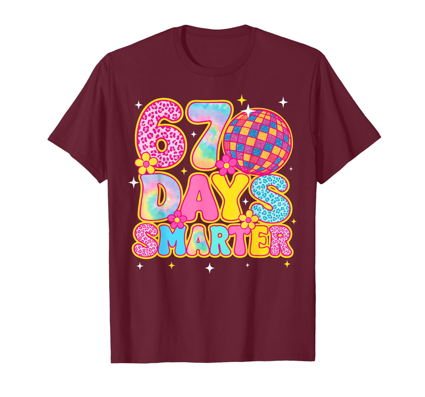 67 Days Smarter 67th Day of School for Teachers and Students T-Shirt