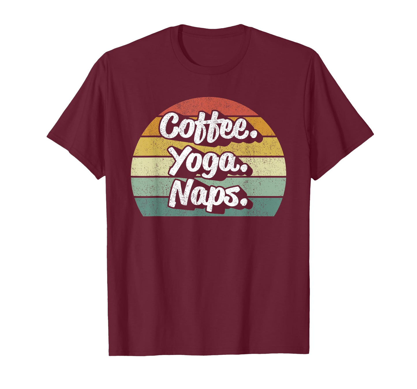 Vintage Retro Coffee Yoga Naps Workout Yogi Yogini Teacher T-Shirt for Men Women Kids