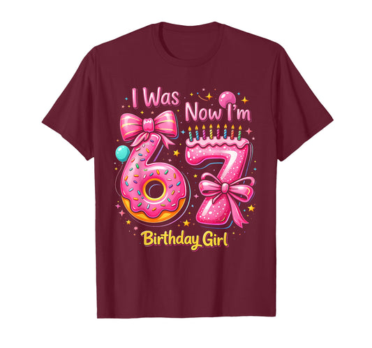 7th Birthday Girl I was 6 Now I'm 7 Years Old Birthday Pink T-Shirt