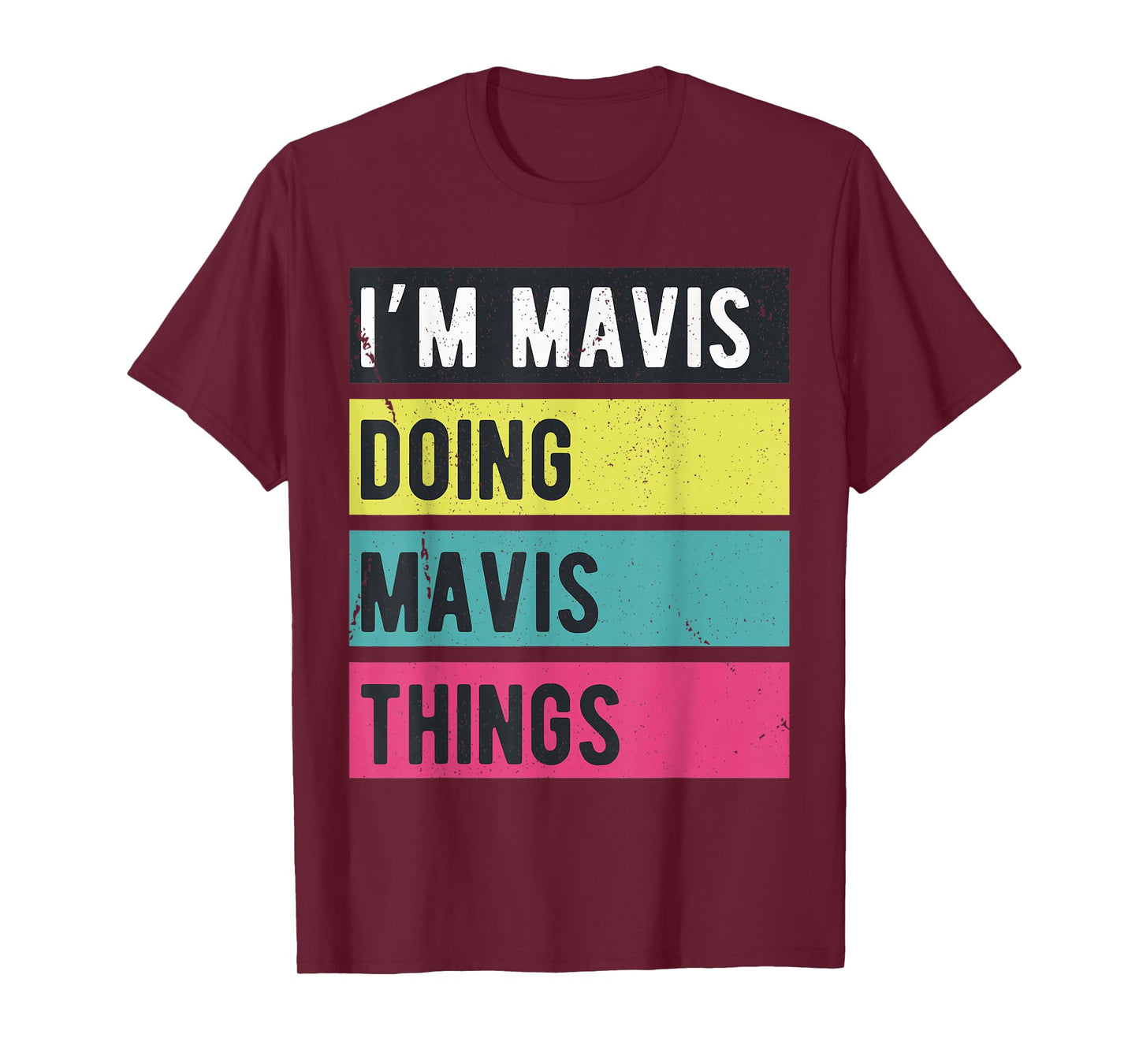 Doing Mavis Things Funny Personalized Names Retro T-Shirt