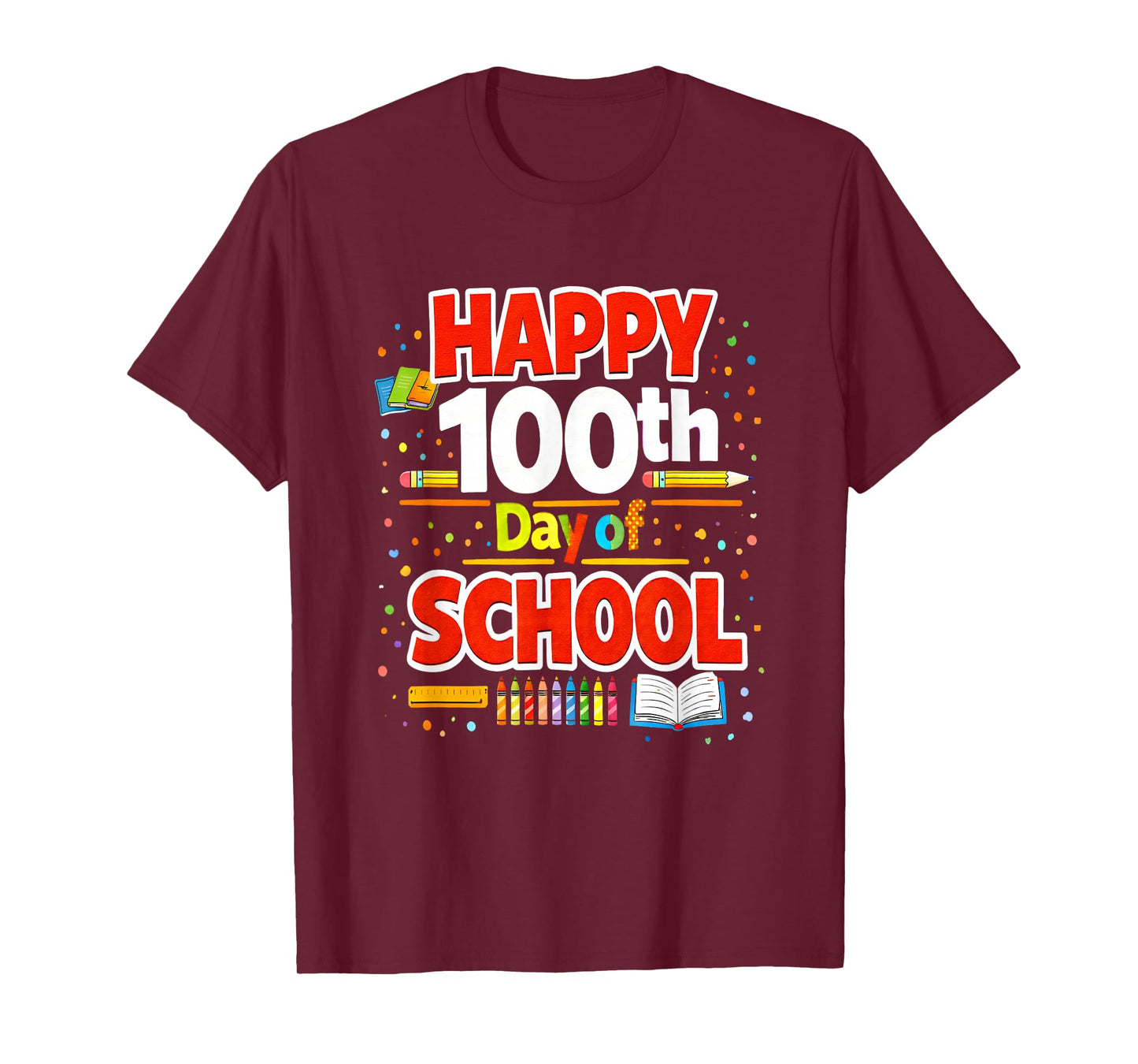 Happy 100th Day of School T-Shirt