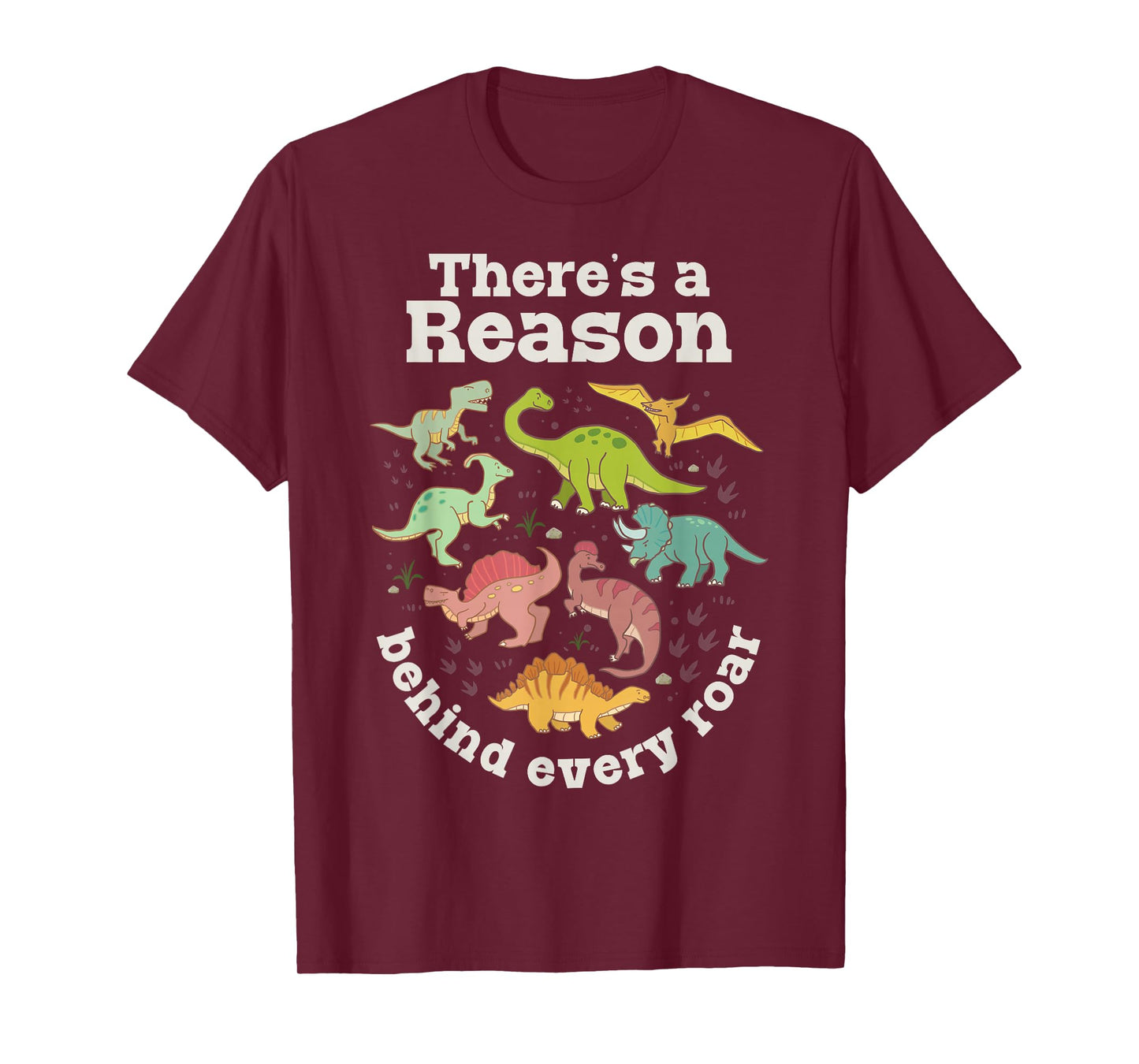 There’s a Reason Behind Every Roar Dinosaur SPED Teacher RBT T-Shirt