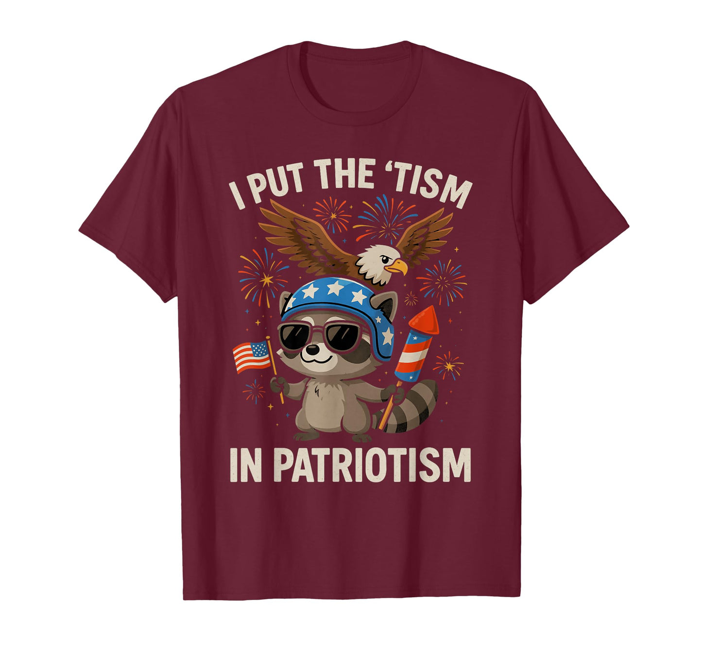 I Put The Tism in Patriotism Athletic Eagle T-Shirt