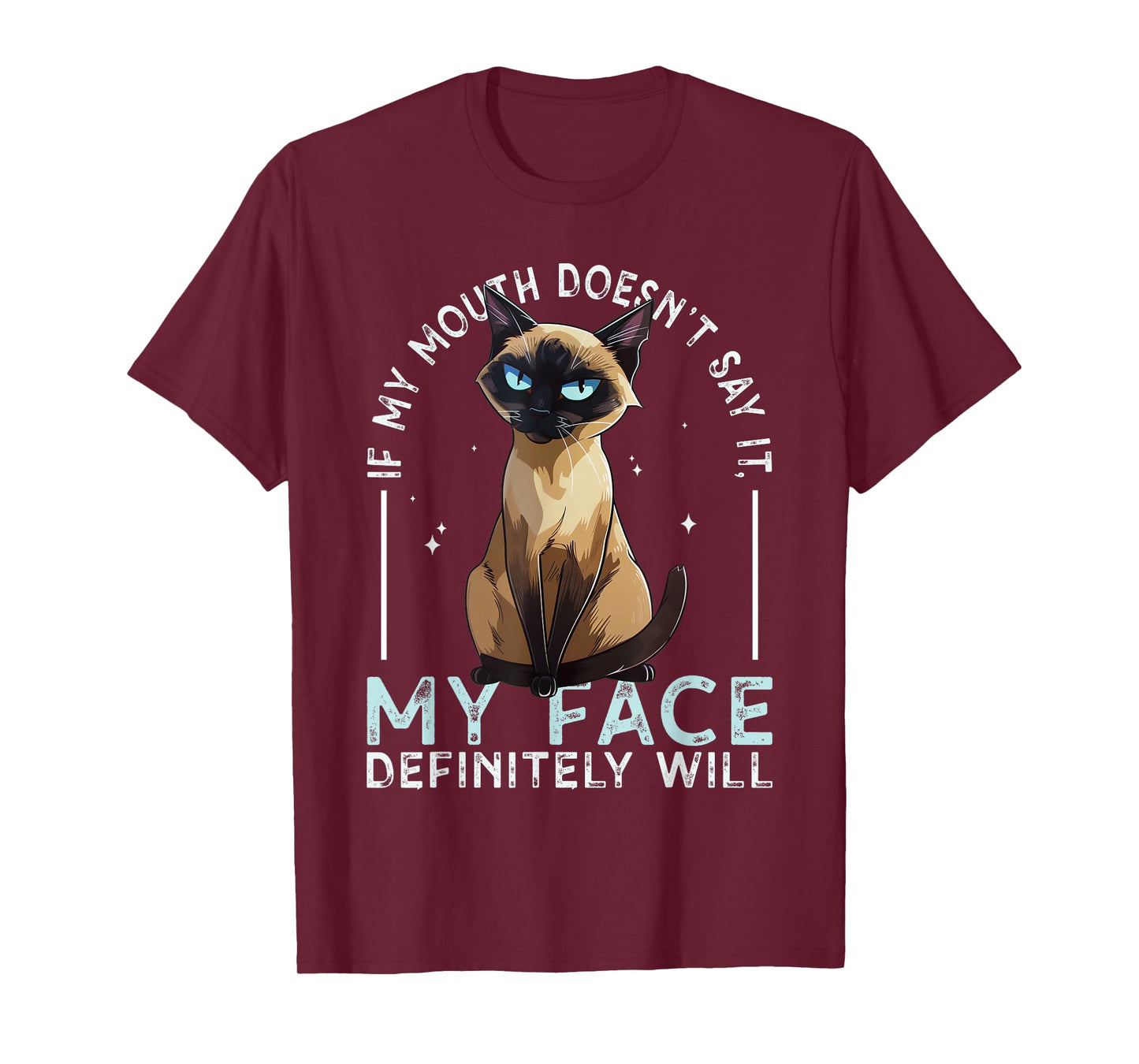 If my Mouth doesn't say it, my Face definitely will Costume T-Shirt