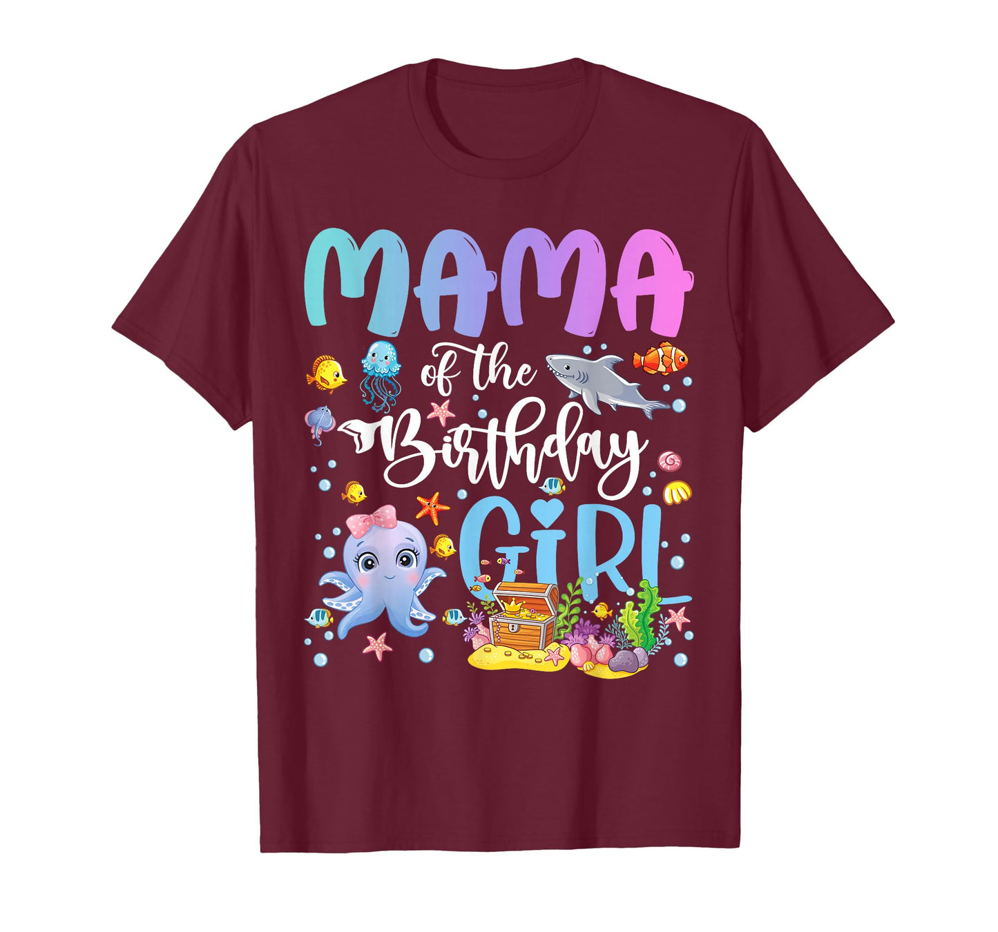 Mama of The Birthday Girl Sea Fish Ocean Aquarium T-Shirt
