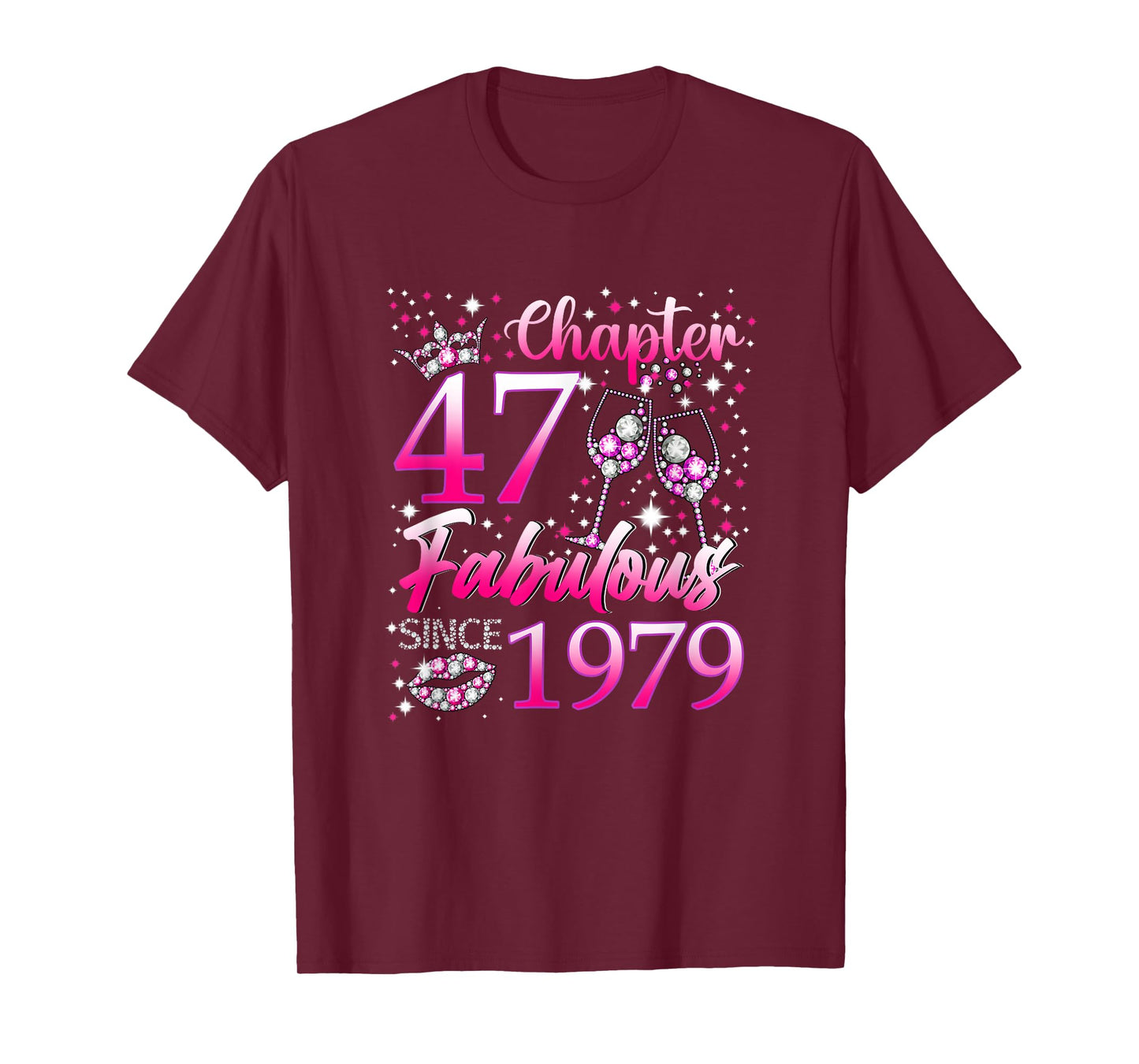 Chapter 47 Fabulous Since 1979 47th Birthday Women Girl T-Shirt