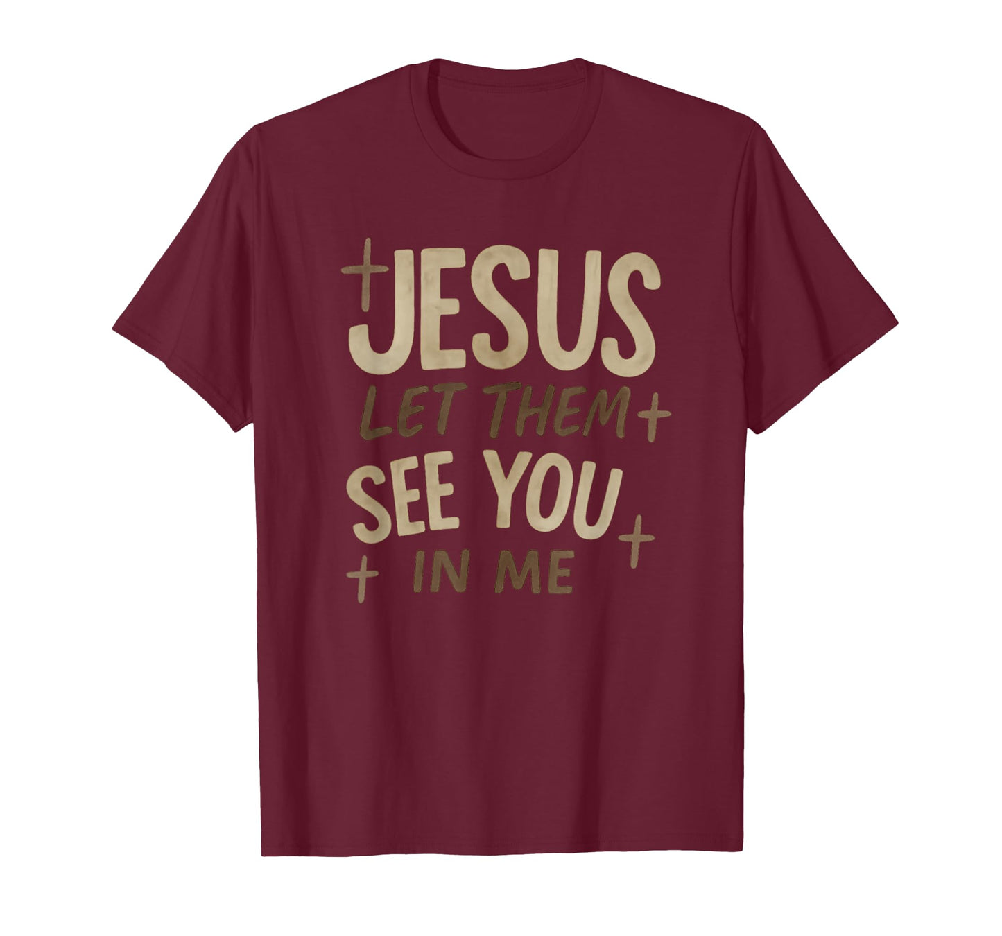 Jesus Let Them See You in Me Retro Christian Design T-Shirt