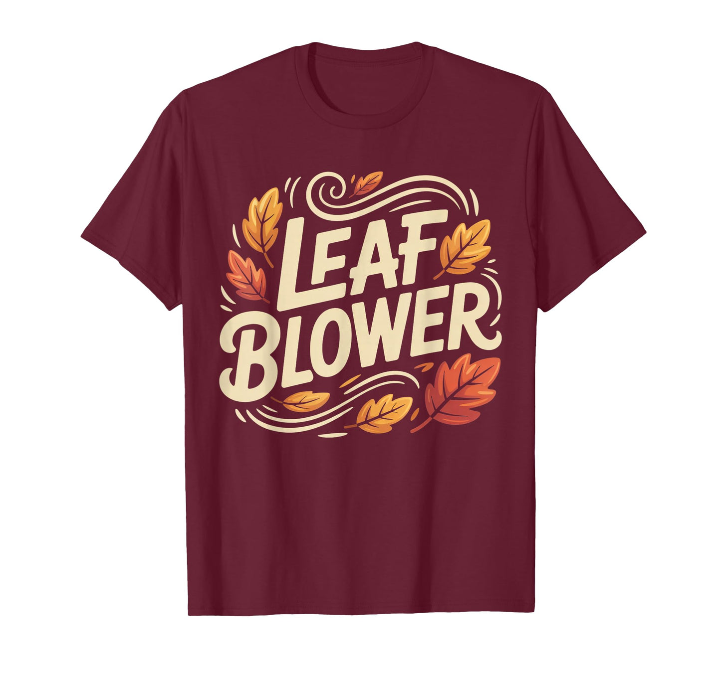 Autumn Leaf Blower Men Women Halloween Tee Says Leaf Blower T-Shirt