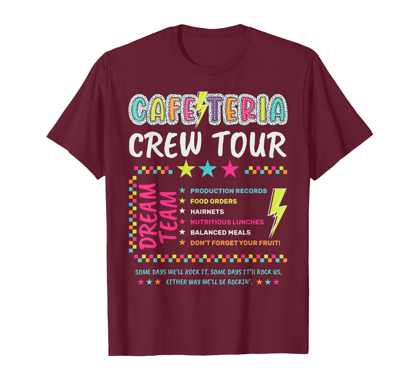 Cafeteria Crew Tour Lunch Lady Dream Team Back To School T-Shirt