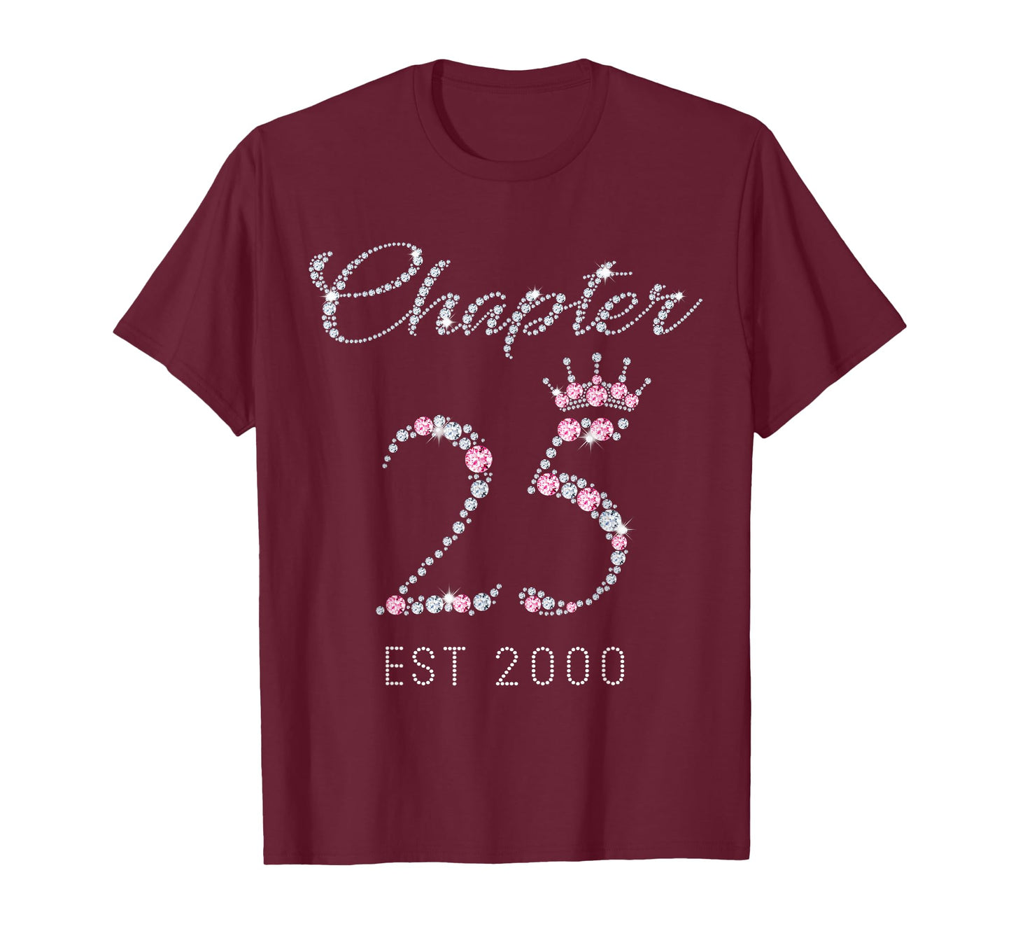 Chapter 25 EST 2000 25Th Birthday Tee Gift For Womens T-Shirt