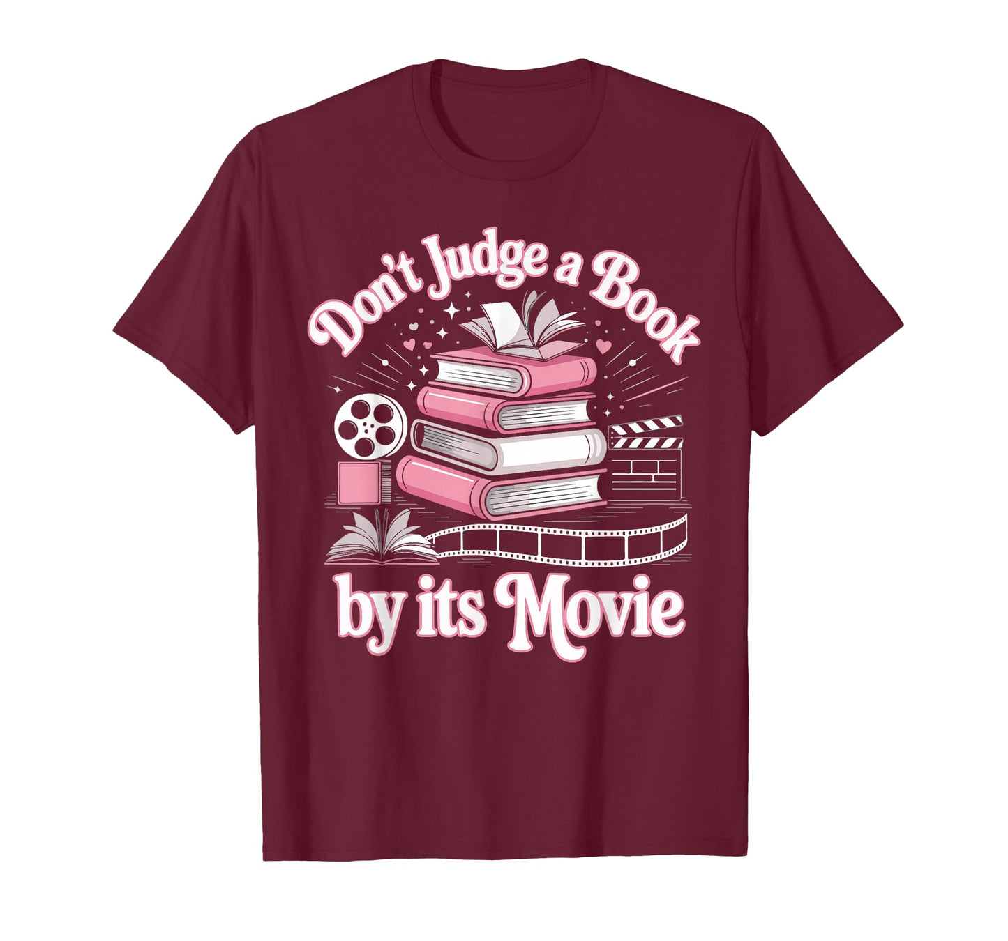Book Reading Don't Judge A Book by Its Movie T-Shirt