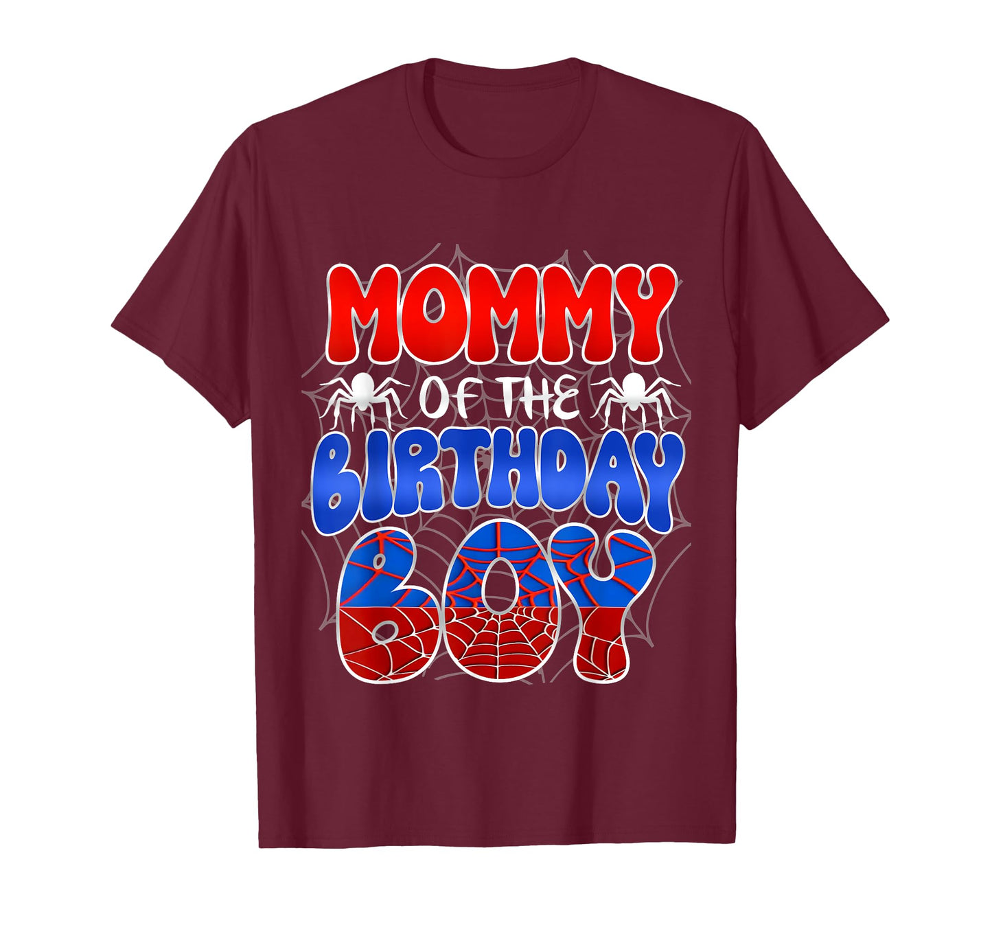 Mommy of the Birthday Boy Costume Spider Web Birthday Party T-Shirt