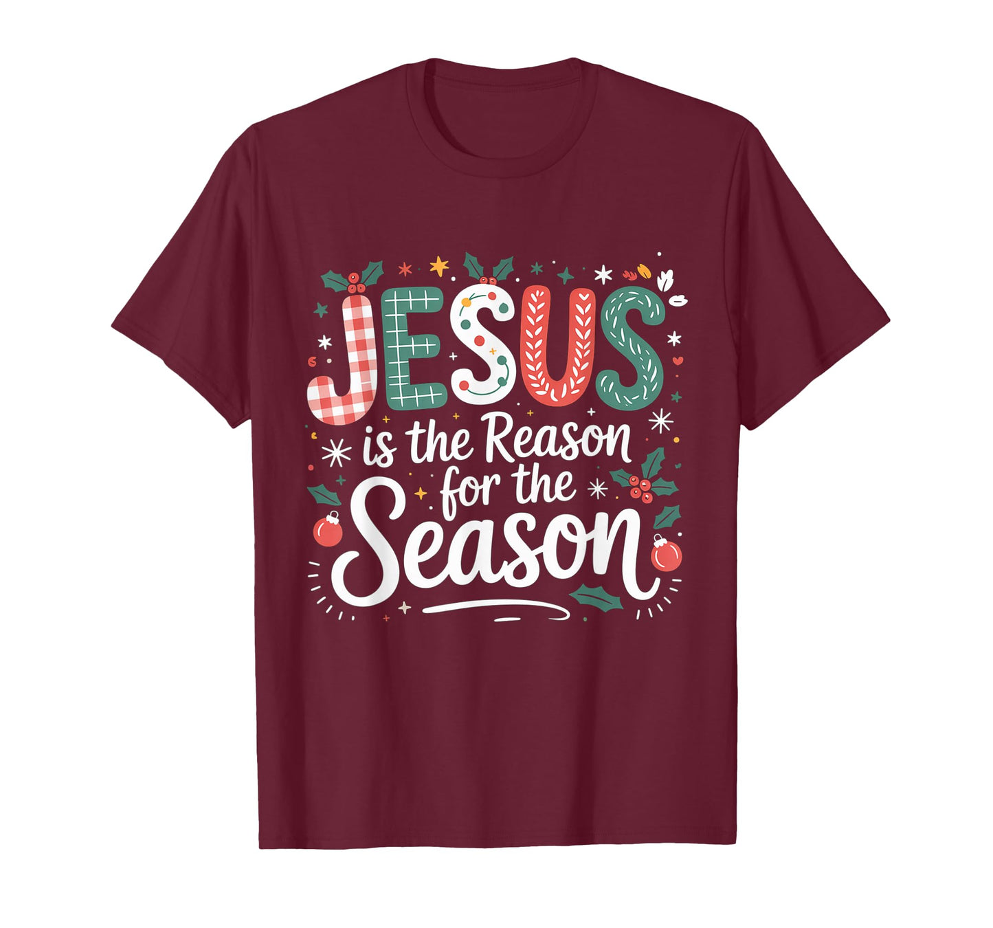 Jesus is The Reason for The Season Christmas T-Shirt