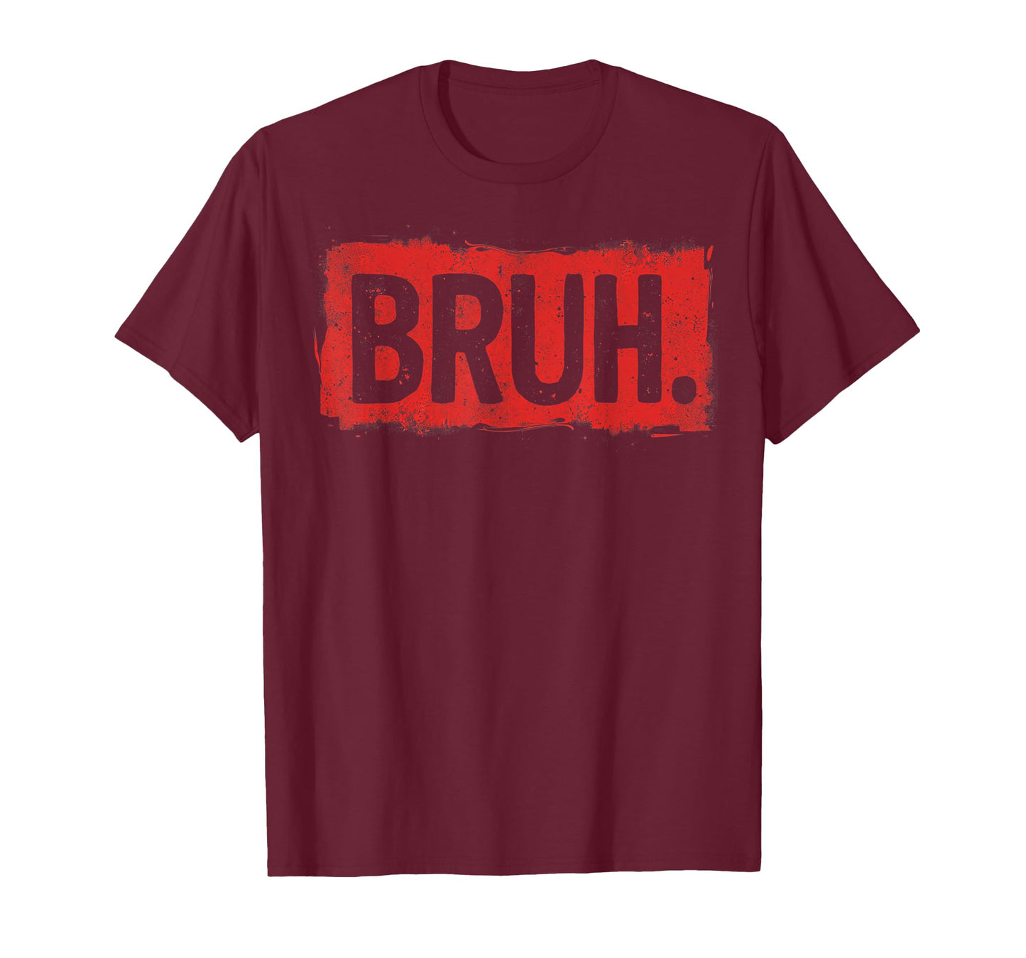 Bruh funny saying meme Bro Boy Girls kids youth teen slang T-Shirt