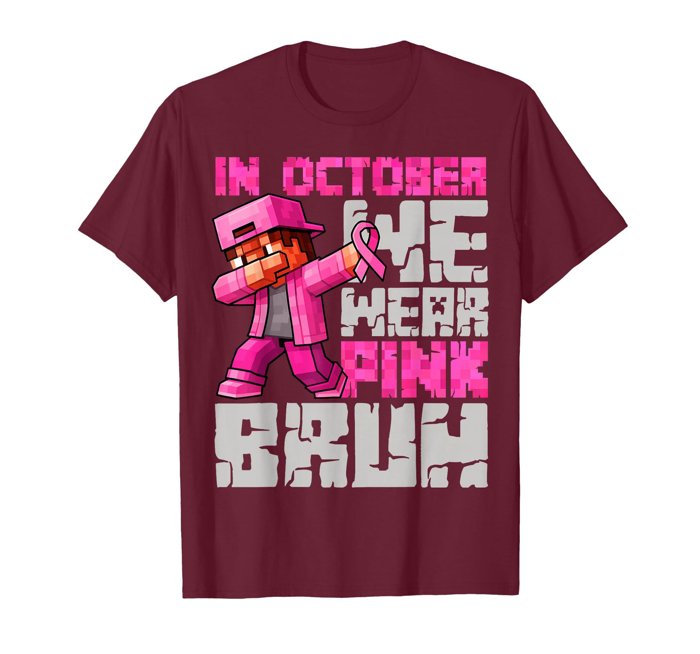 in October We Wear Pink Bruh Breast Cancer Game Pixel Kids T-Shirt