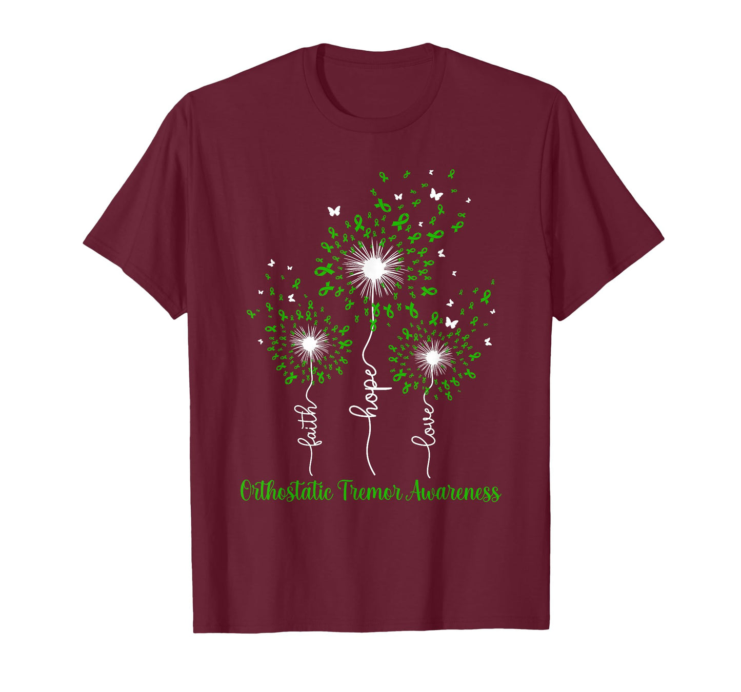 Dandelion Faith Hope Love Orthostatic Tremor Awareness T-Shirt