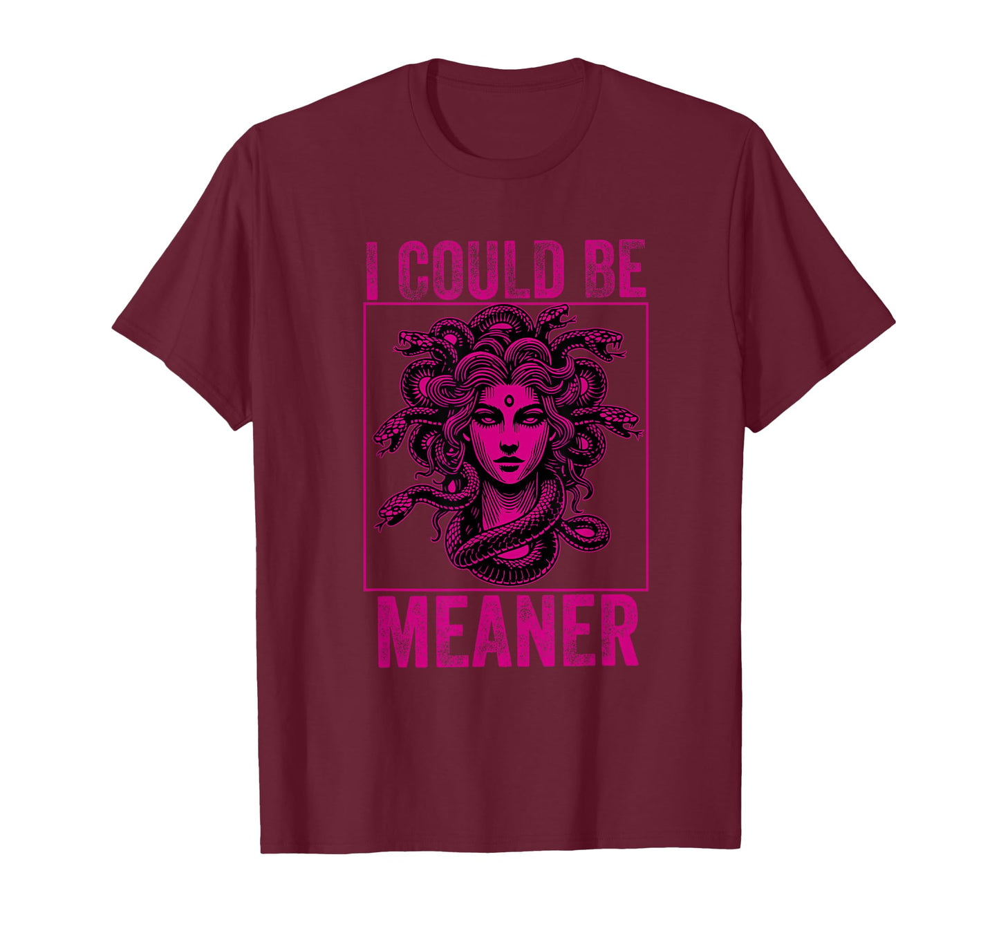 I could be meaner funny medusa feminist Female Women Girl T-Shirt