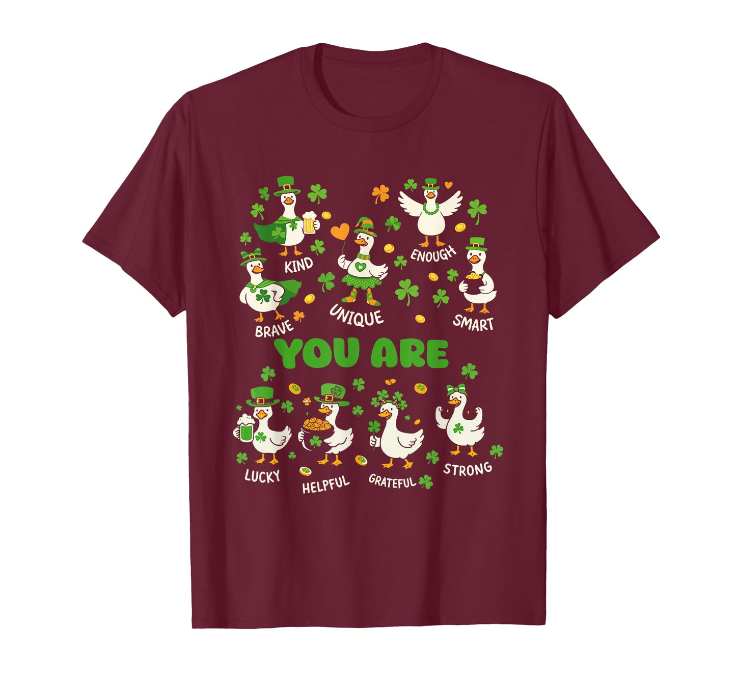 You are Affirmations Goose St.Patrick's Day Book Teacher T-Shirt
