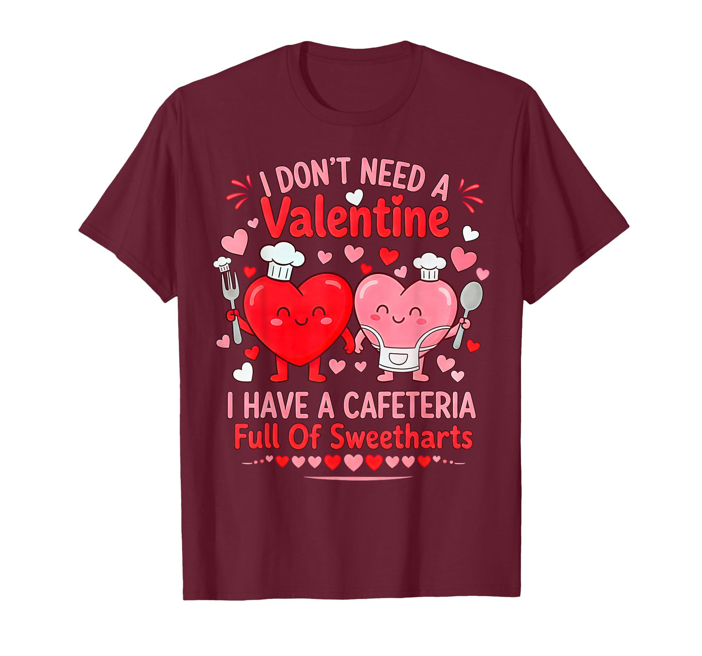 Funny Lunch Lady Valentine's Day Life School Cafeteria Lover T-Shirt