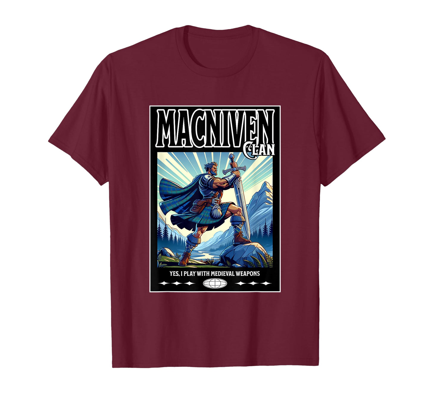MacNiven Scottish Funny Clan Medieval Gaelic Weapons T-Shirt