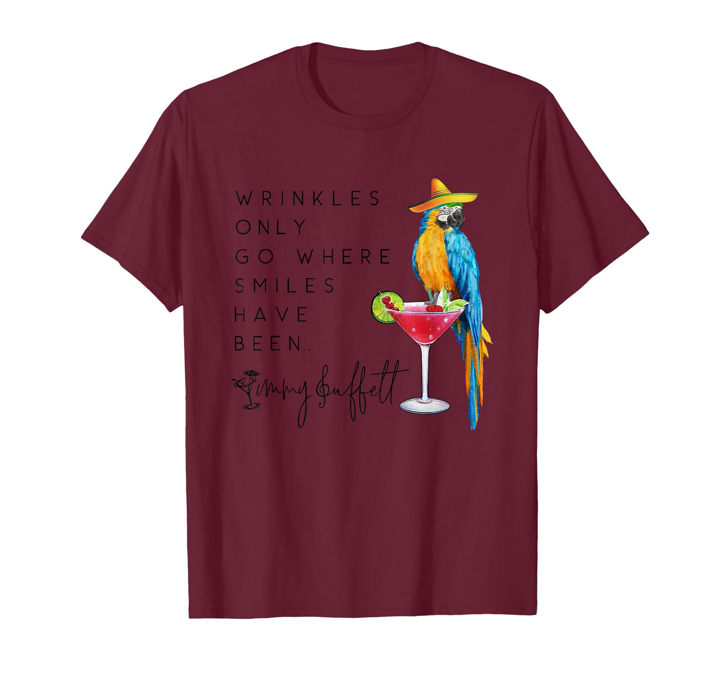 Wrinkles Only Go Where Smiles Have Been Cute Parrot Mexican T-Shirt