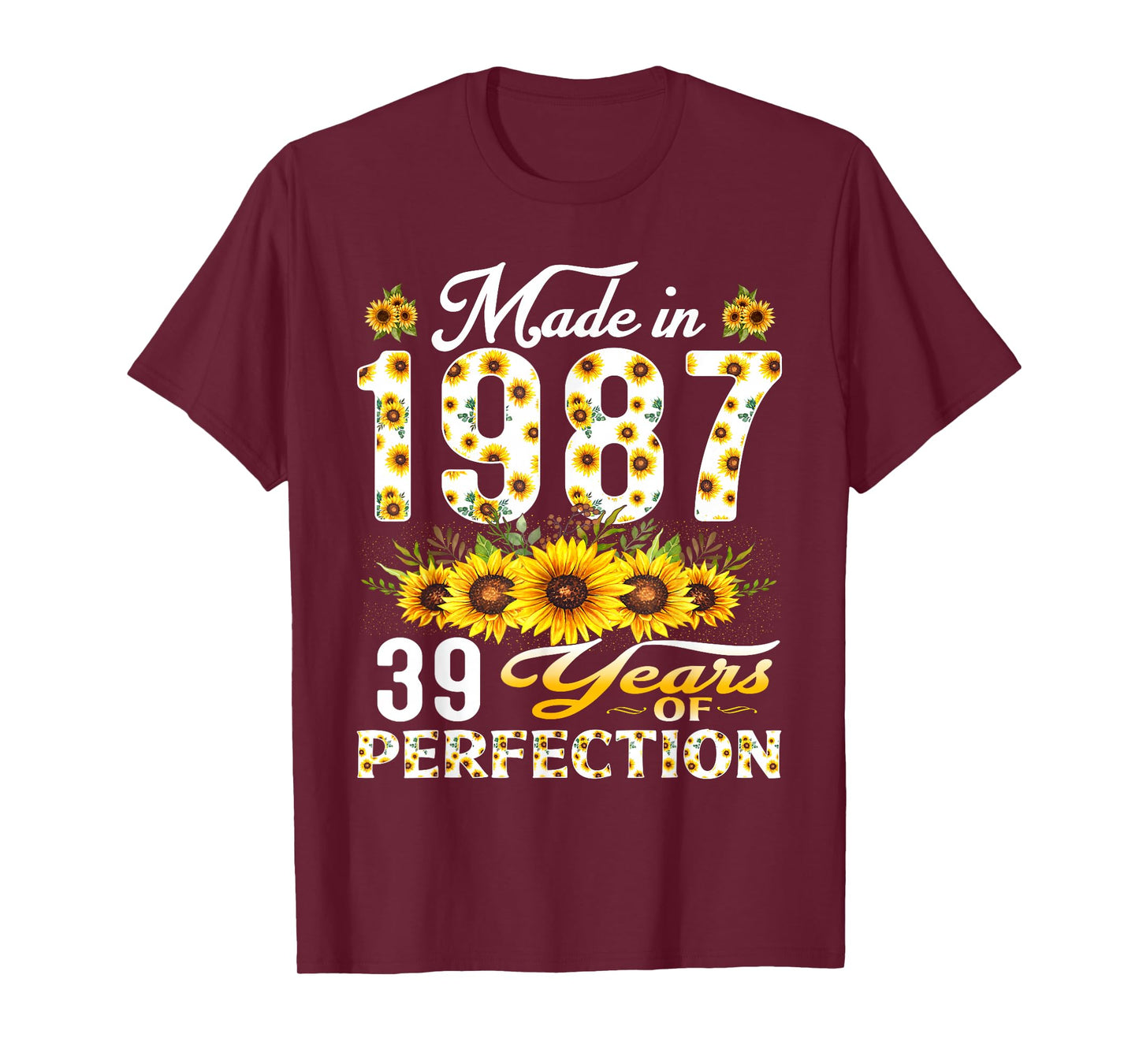 39 Year Old Made in 1987 Sunflower 39th Birthday Women T-Shirt