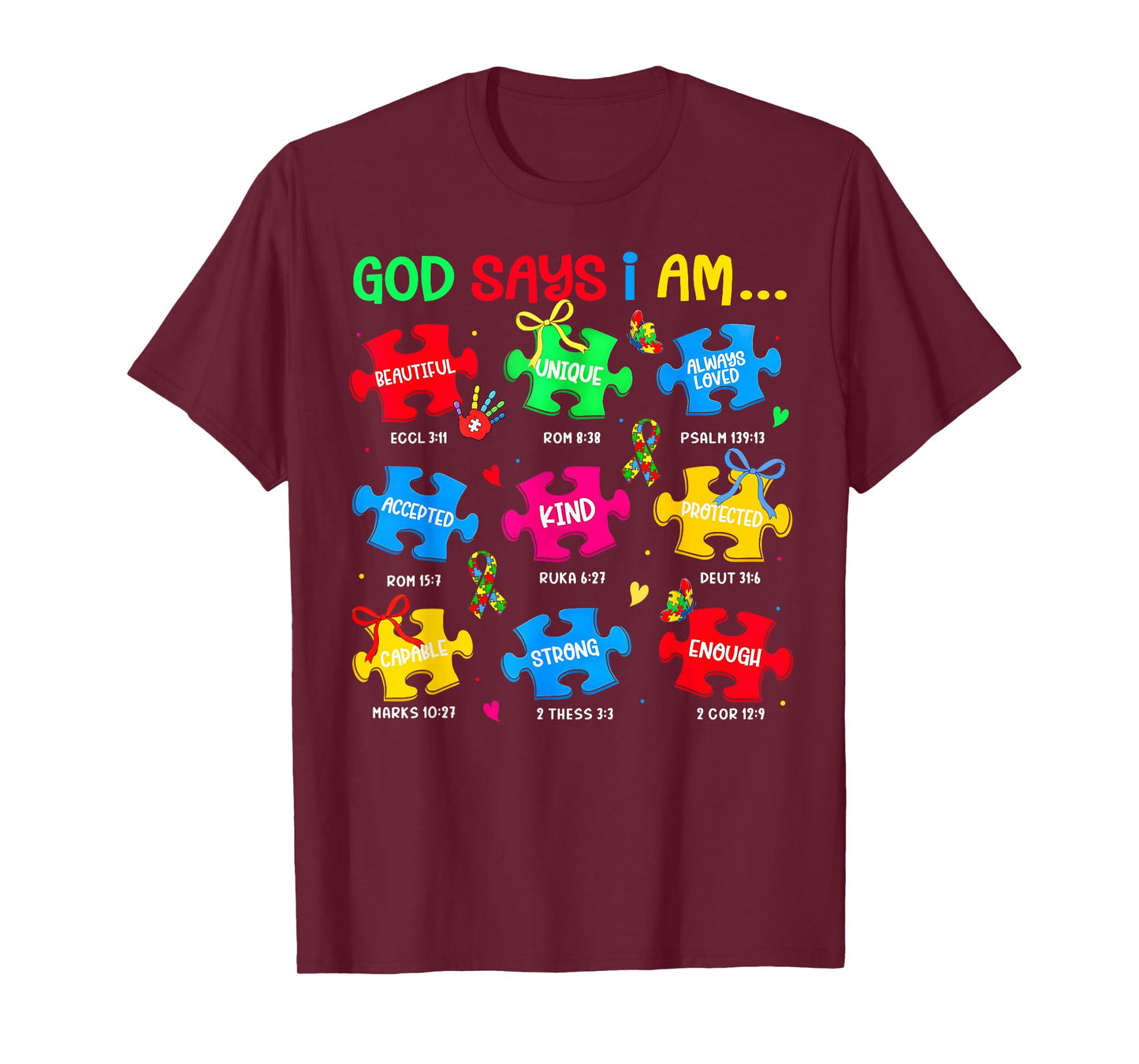 God Says I Am Autism Awareness Puzzle Pieces Girl Women Kid T-Shirt