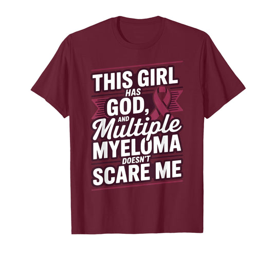 This Girl Has God Myeloma Cancer Awareness Multiple Myeloma T-Shirt