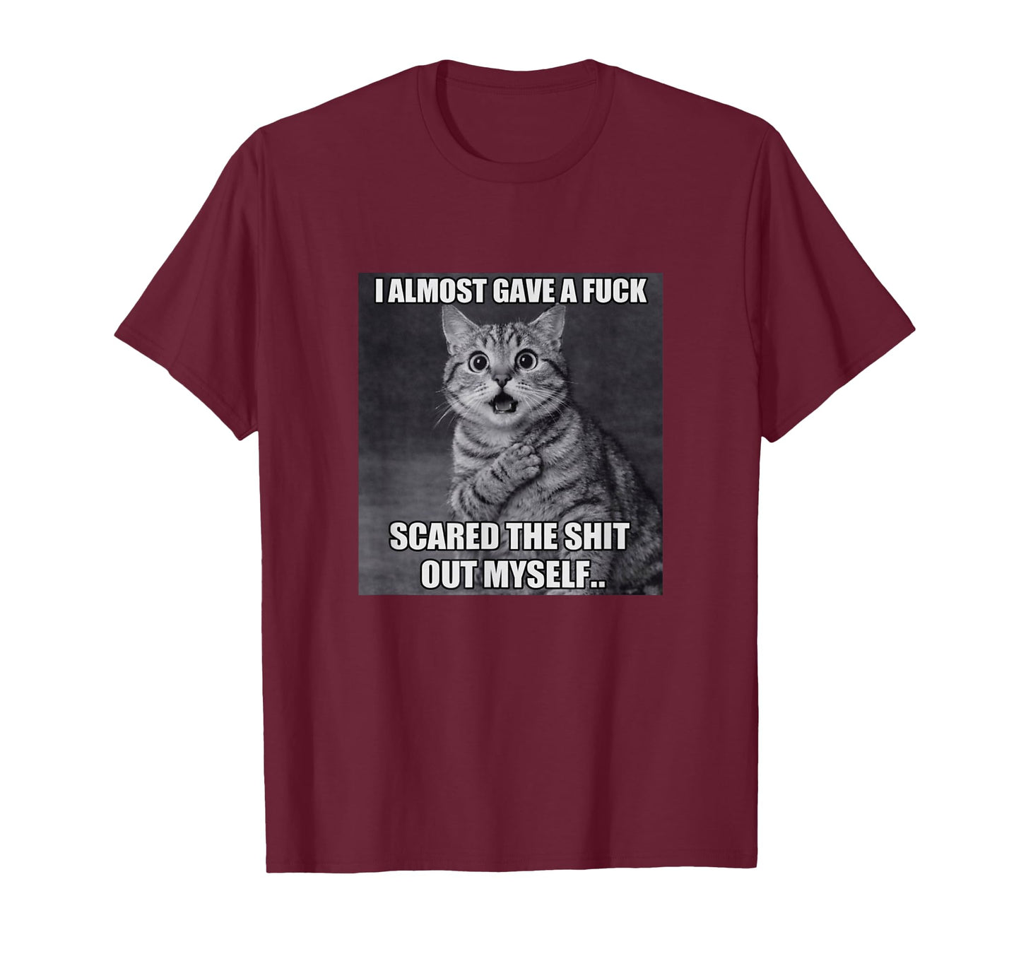 Cat I Almost Gave A Fuck Funny Dark Humor Feline Meme T-Shirt