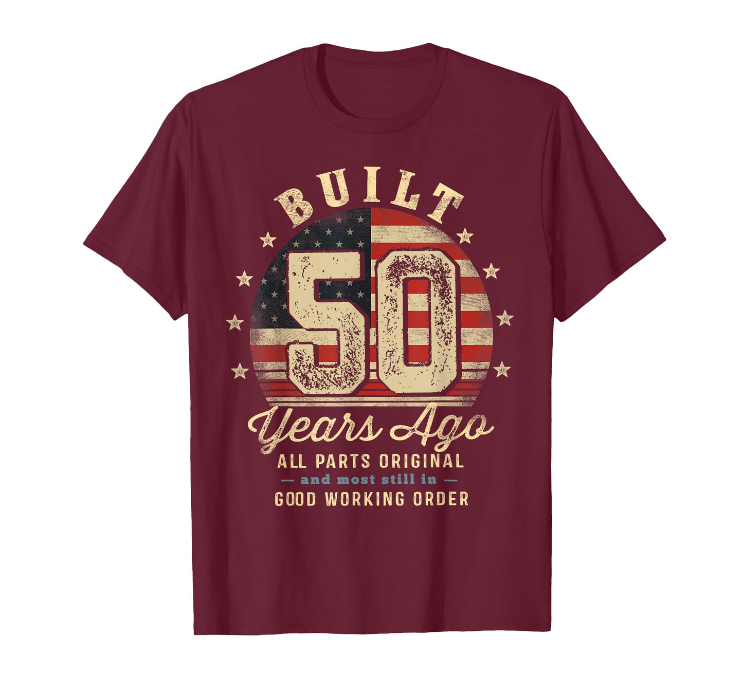 Built 50 Years Ago Funny 50th Birthday USA Flag T-Shirt