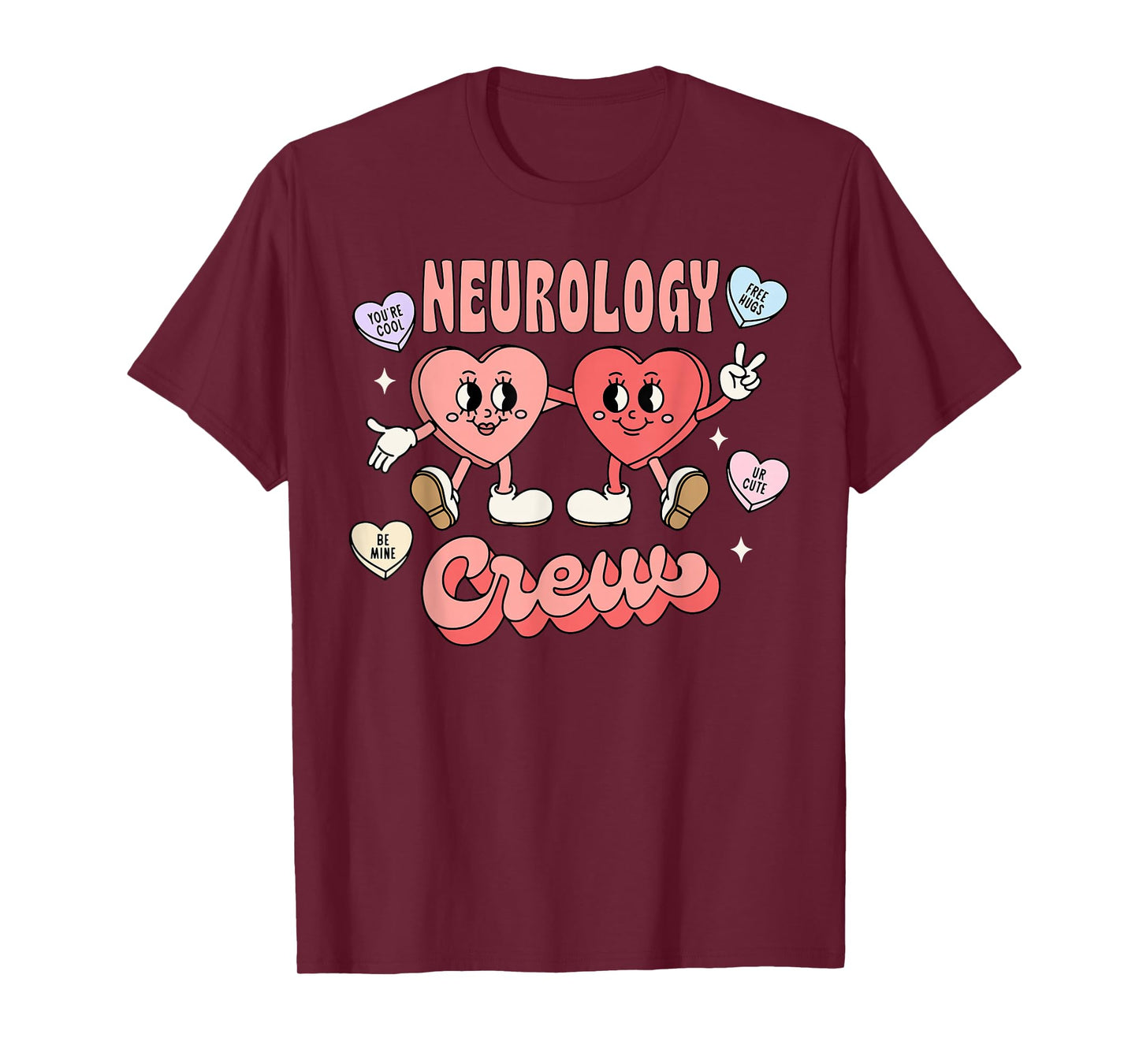 Neurology Crew Candy Heart Valentine Neuro Nurse Trauma ICU T-Shirt