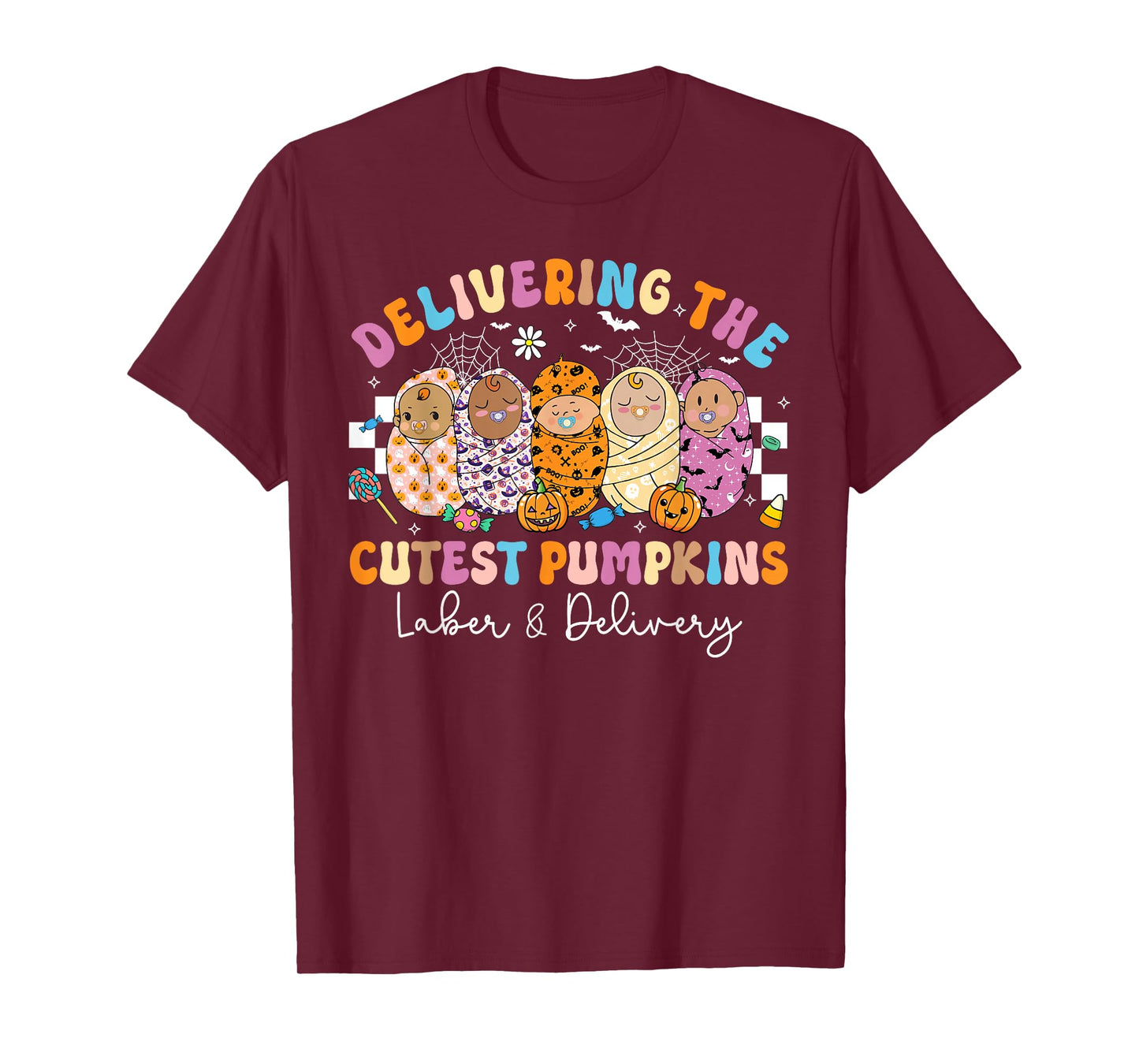 Halloween Delivering Cutest Pumpkins Labor & Delivery Nurse T-Shirt