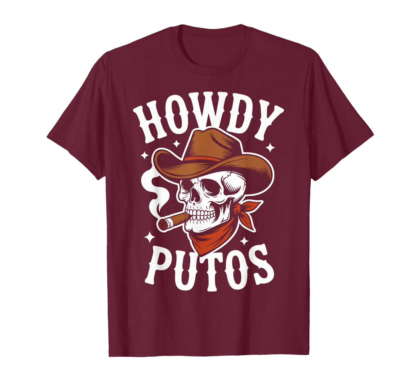 Howdy Putos Funny Western Cowboy Skull Spanish Slang T-Shirt