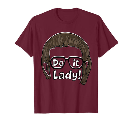 Do it! Funny Office Humor chit T-Shirt
