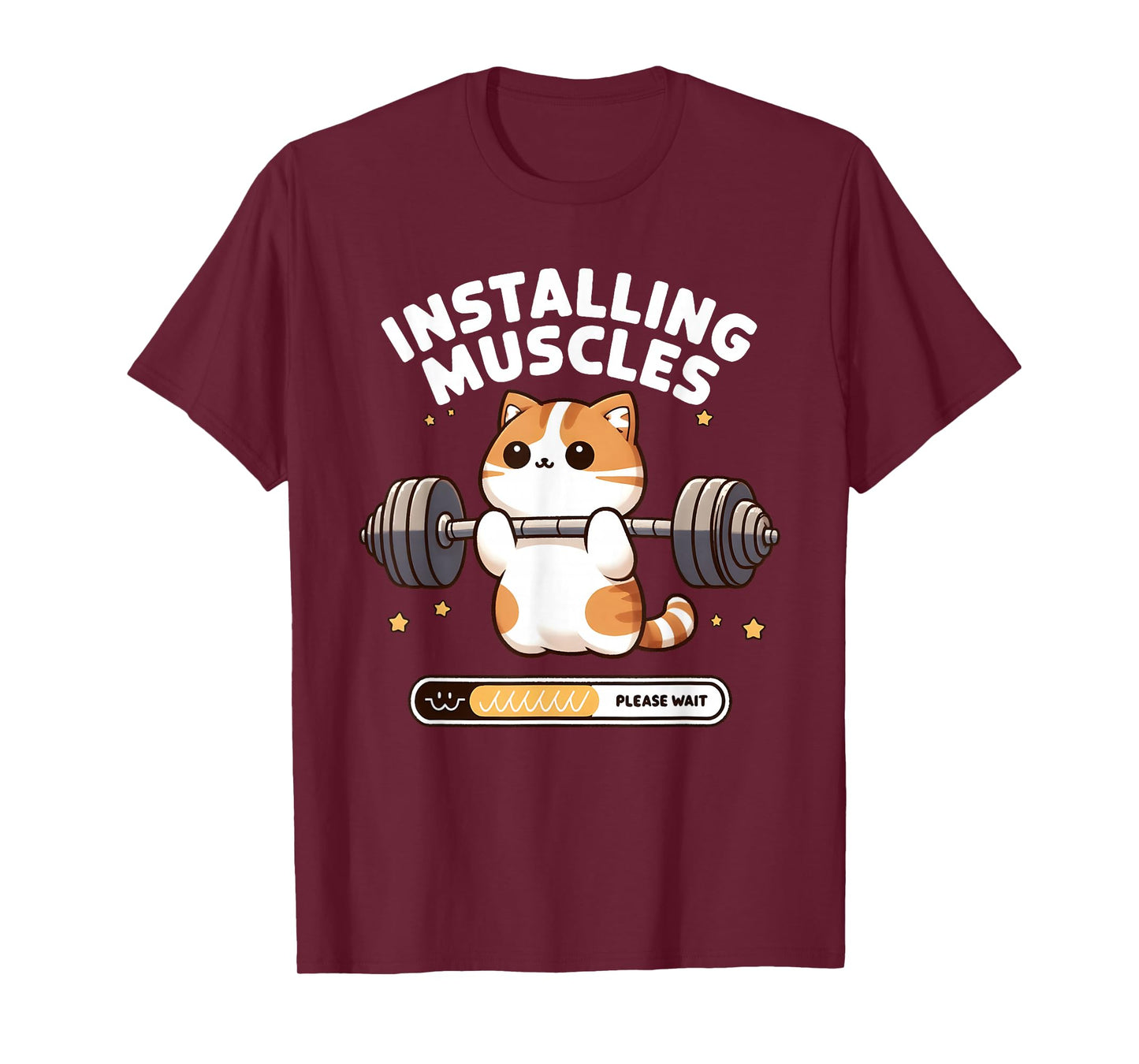 Installing Muscles Please Wait Funny Cat Weightlifting T-Shirt