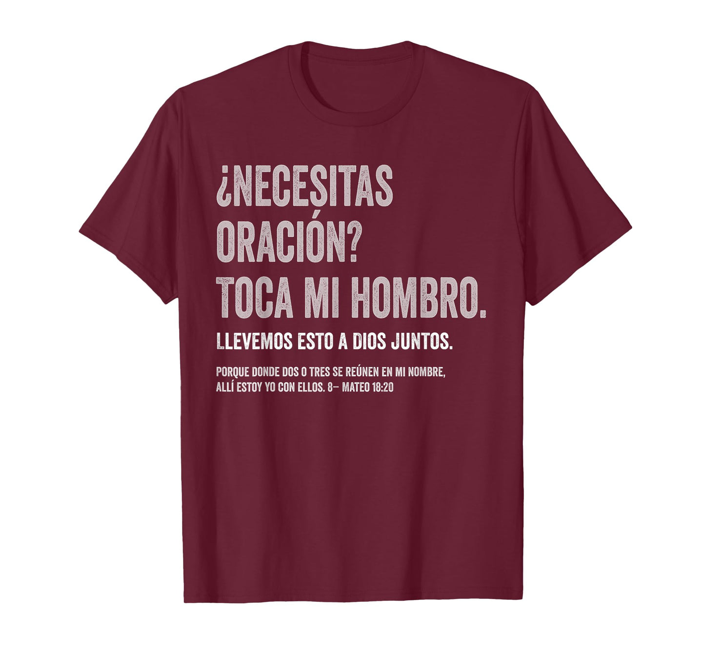 ¿Necesitas oración? Toca mi Hombro Christian Spanish Verse T-Shirt