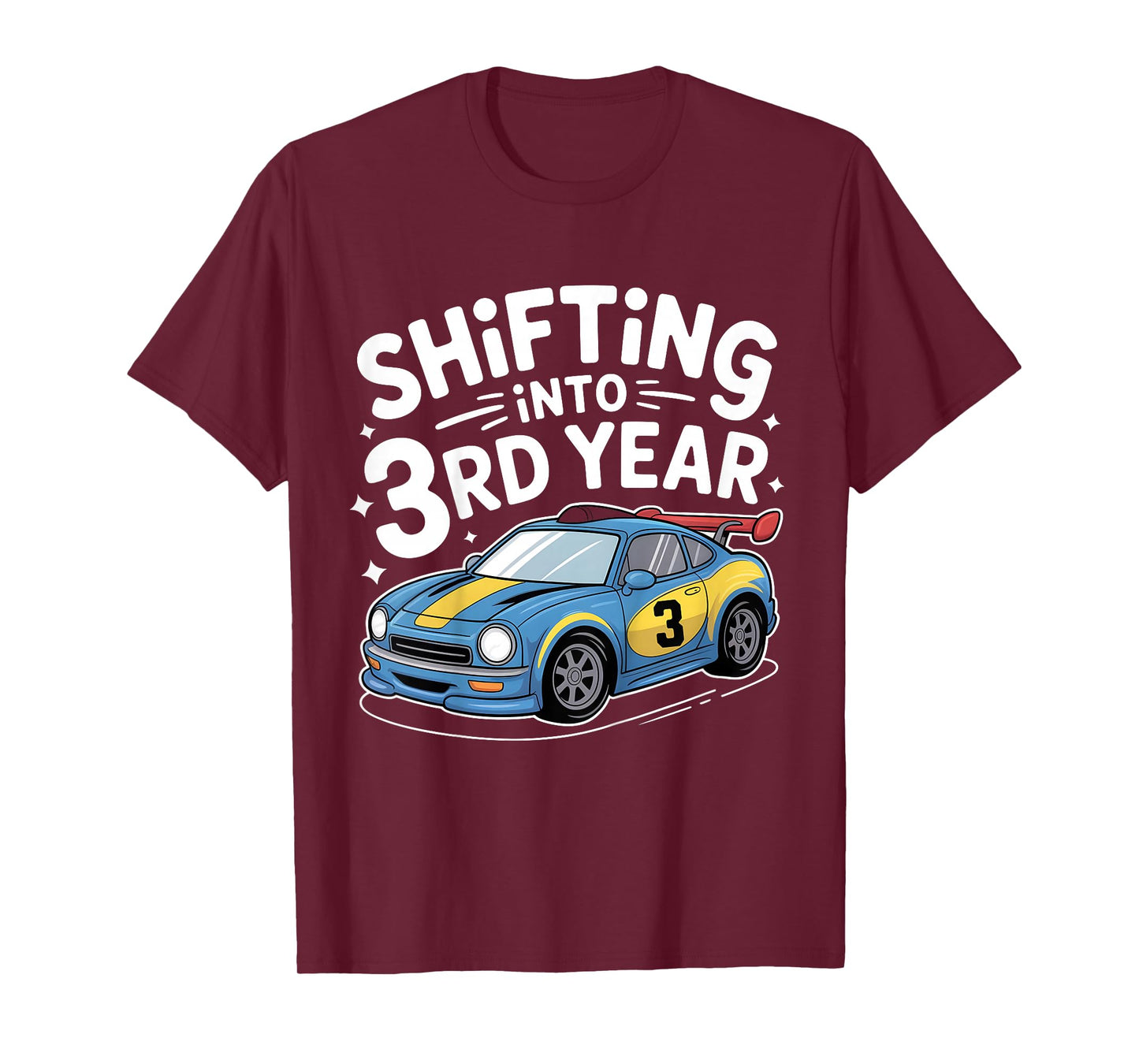 Kids Shifting into 3rd Year 3 Year Old Girl Boy Racing Car Bday T-Shirt
