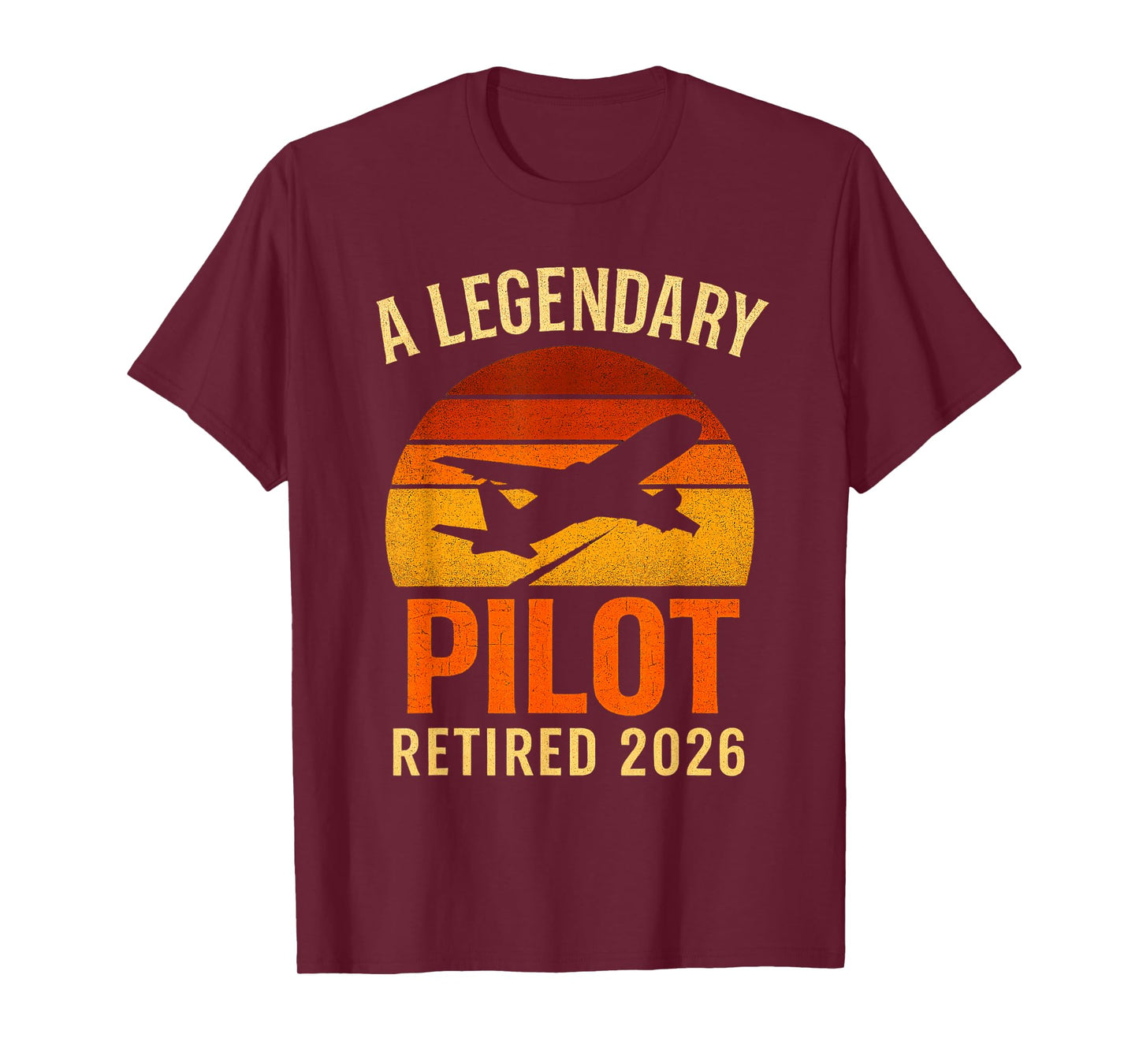 A Legendary Pilot Retired 2026 Vintage Aviation Retirement T-Shirt