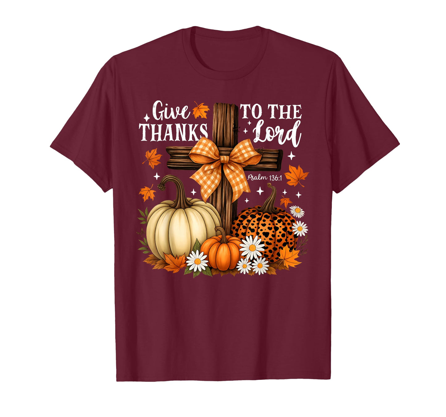Give Thanks to The Lord Cross Pumpkins Bow Autumn Fall T-Shirt