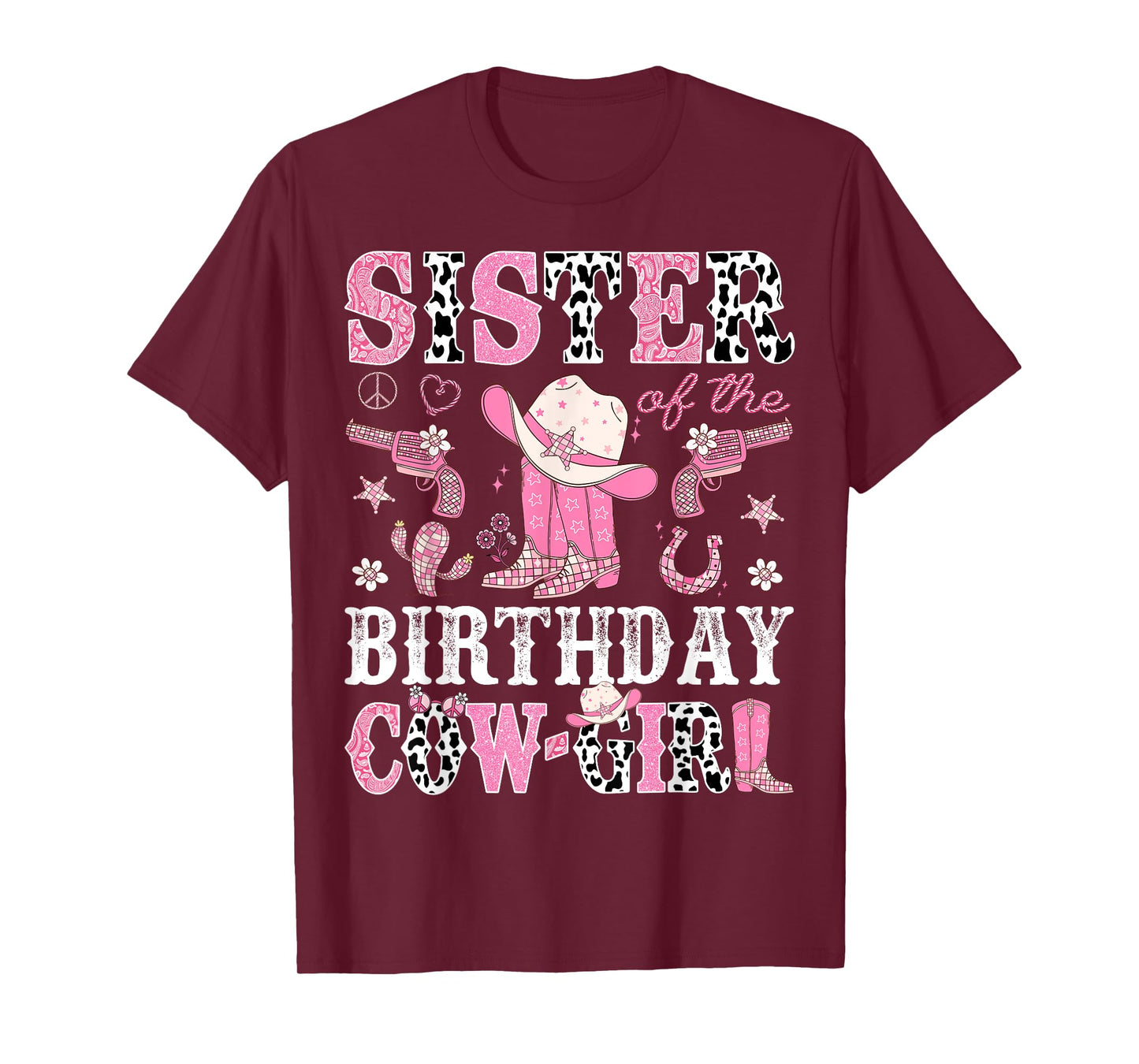 Sister Of The Birthday CowGirl Pink Disco Rodeo Western T-Shirt