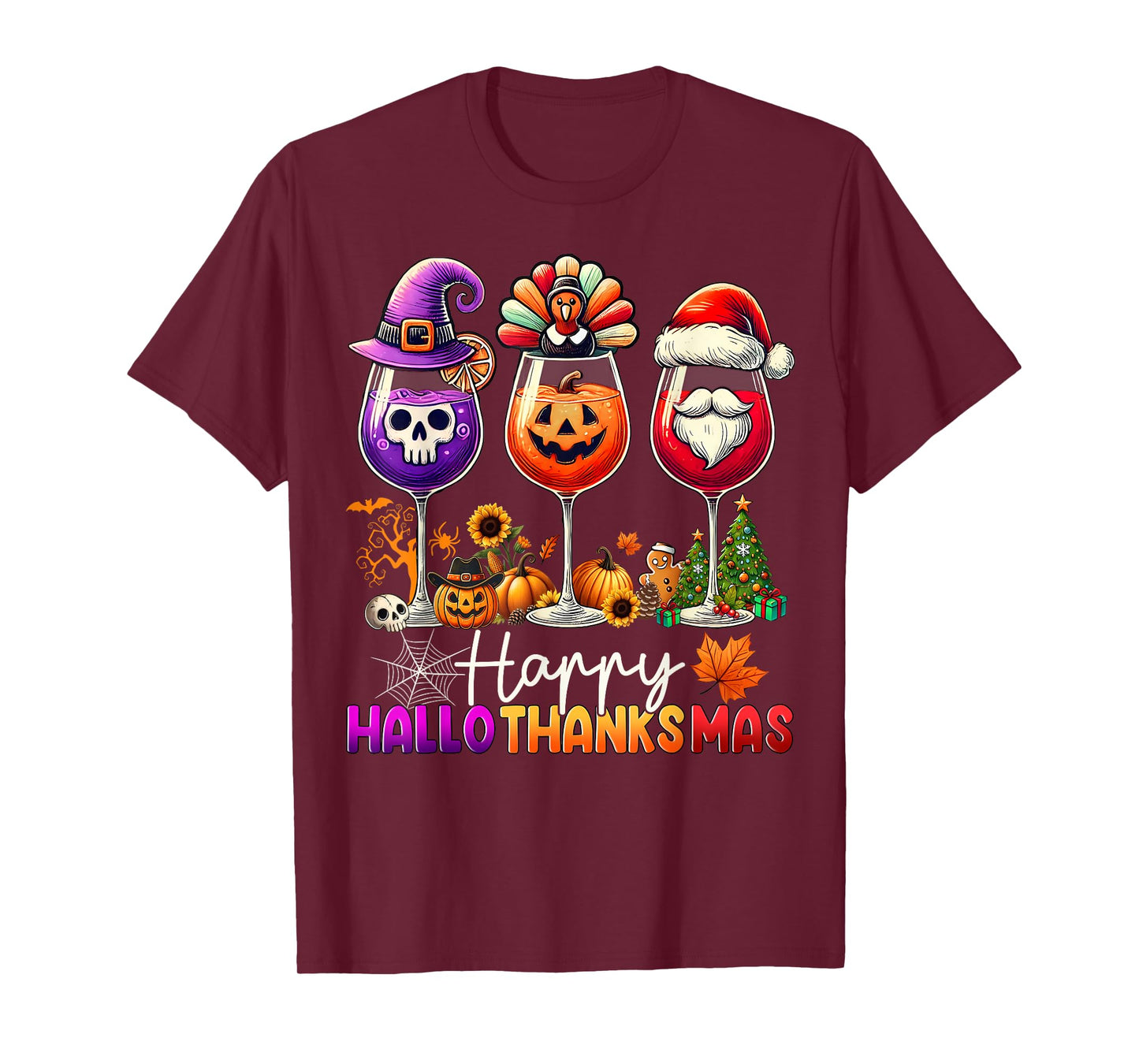 Happy Hallothanksmas Wine Halloween Thanksgiving Christmas T-Shirt