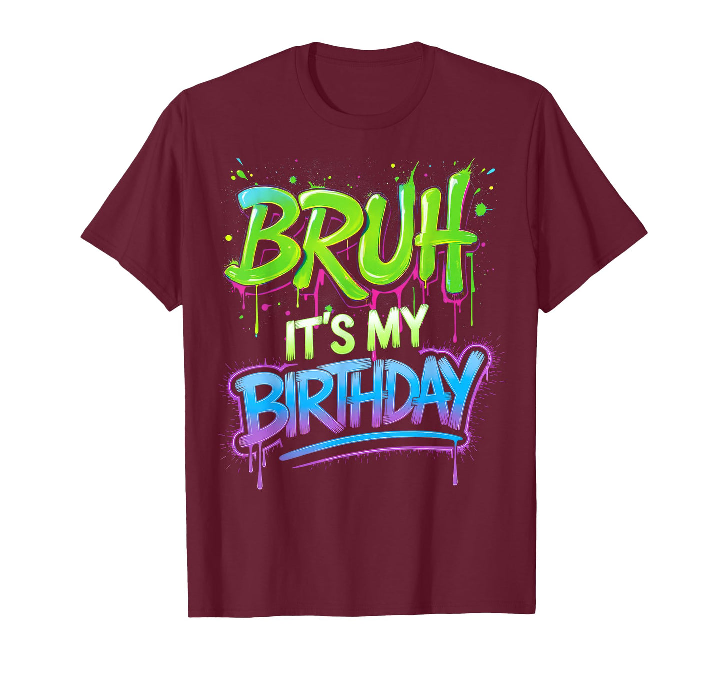 Bruh It's My Birthday Funny Birthday Boy Teen Gamer Meme T-Shirt