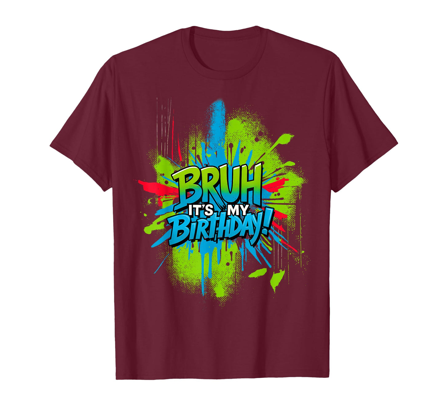 Bruh It's My Birthday Funny Birthday Boy Teen Gamer Kids T-Shirt