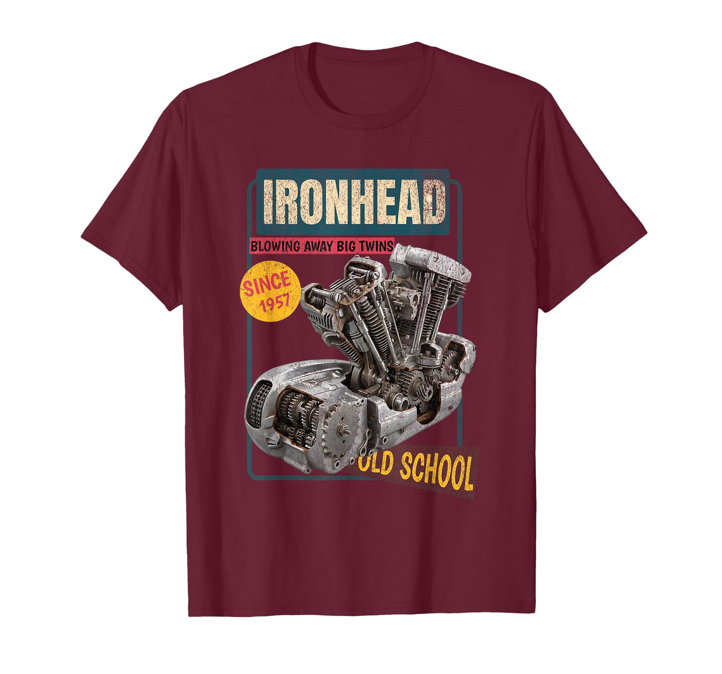 Ironhead Motorcycle Engine Old School Since 1957 T-Shirt