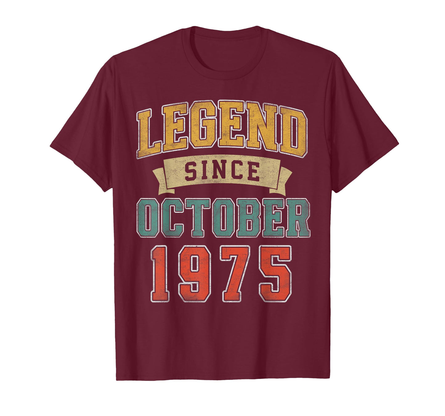 Legend October 1975 50th Birthday Men Women 50 Year Old T-Shirt