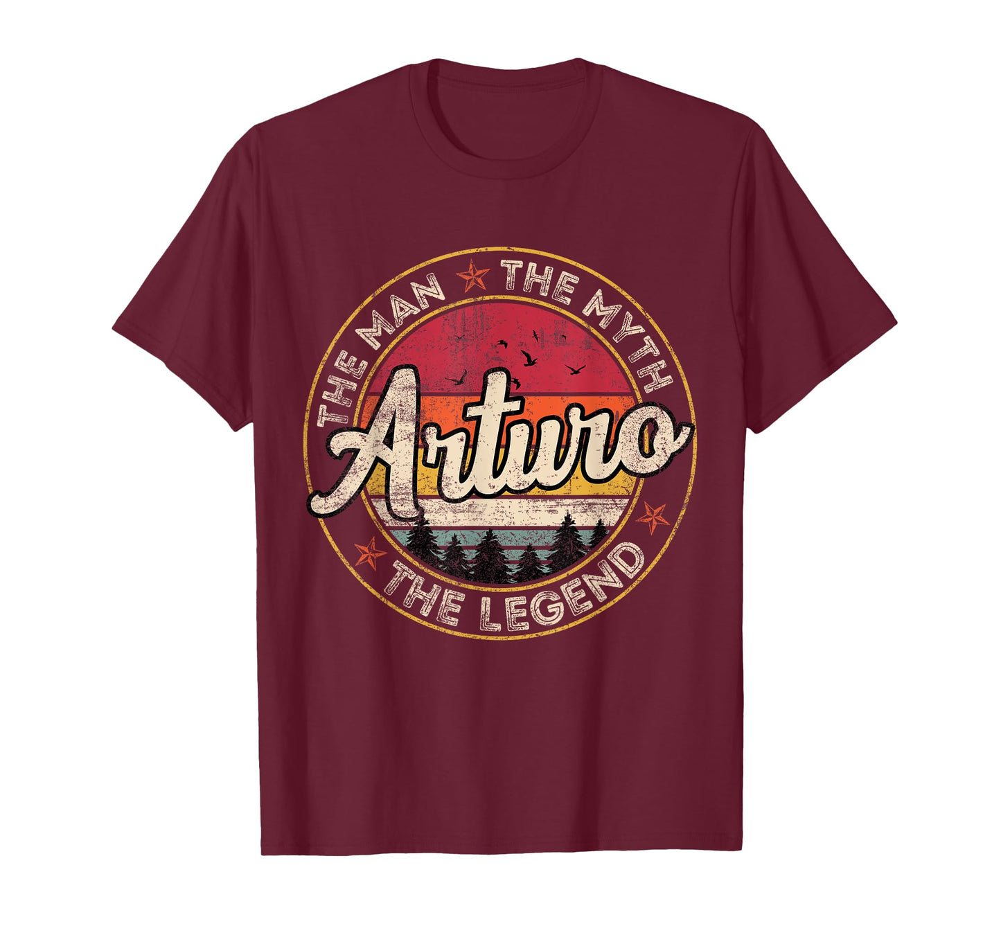 Arturo The Man The Myth The Legend Personalized Name T-Shirt