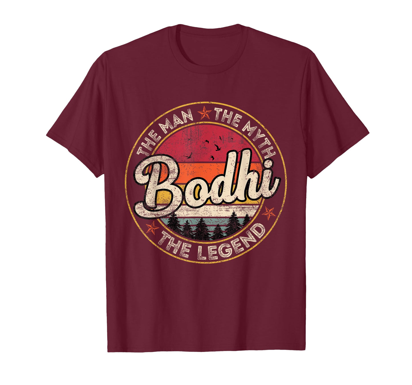 Bodhi The Man The Myth The Legend Personalized Name T-Shirt