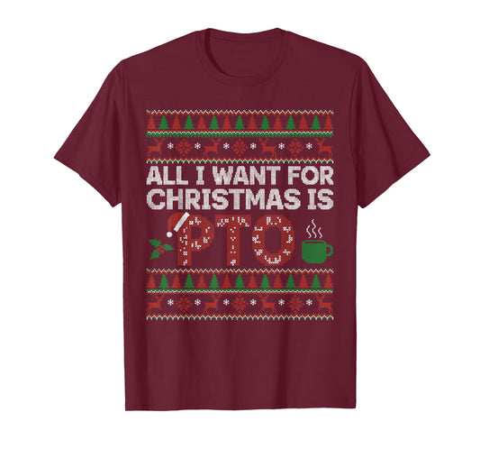 Funny All I Want for Christmas is PTO Matching Ugly Sweater T-Shirt