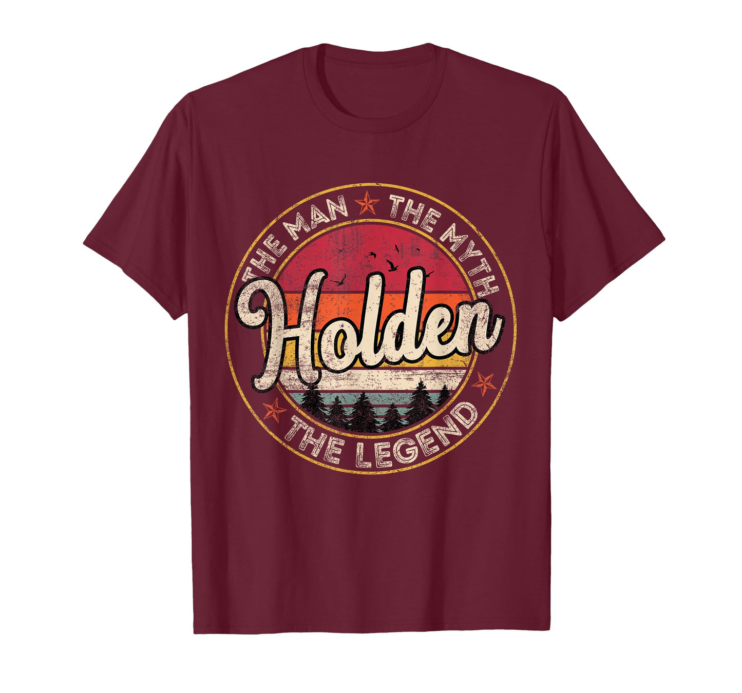 Holden The Man The Myth The Legend Personalized Name T-Shirt