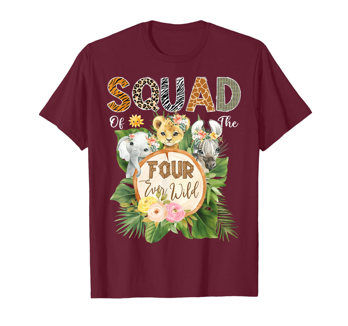 Squad of The Four Ever Wild Jungle Safari 4th Birthday T-Shirt